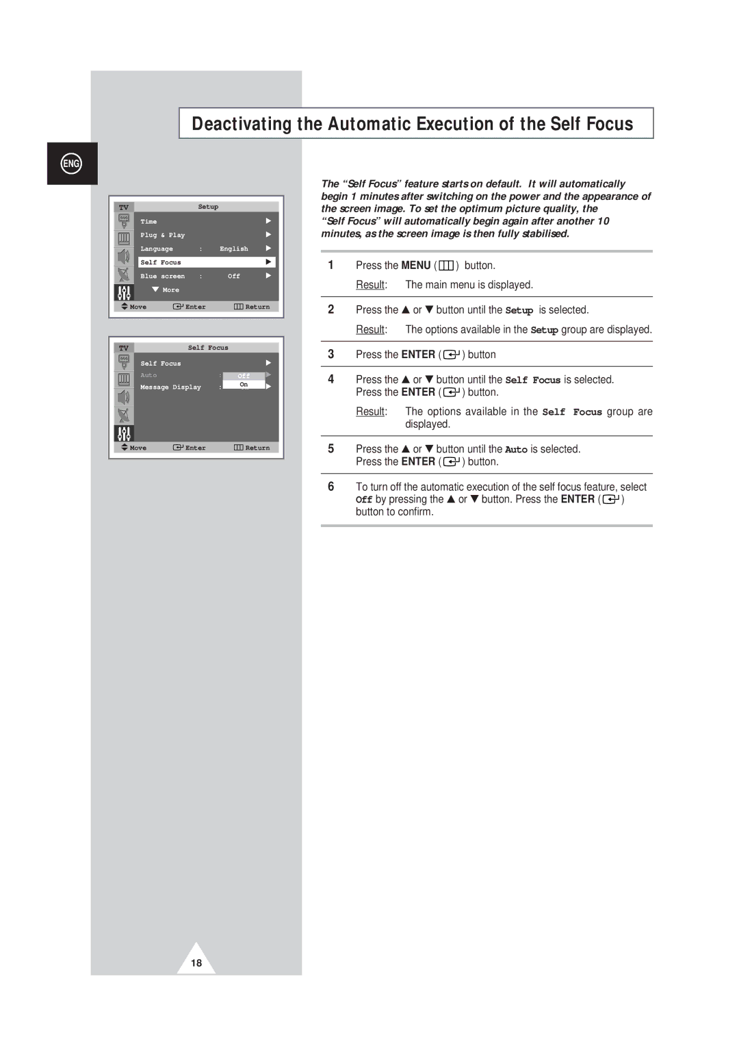 Samsung SP42Q2, SP43W6 manual Deactivating the Automatic Execution of the Self Focus 