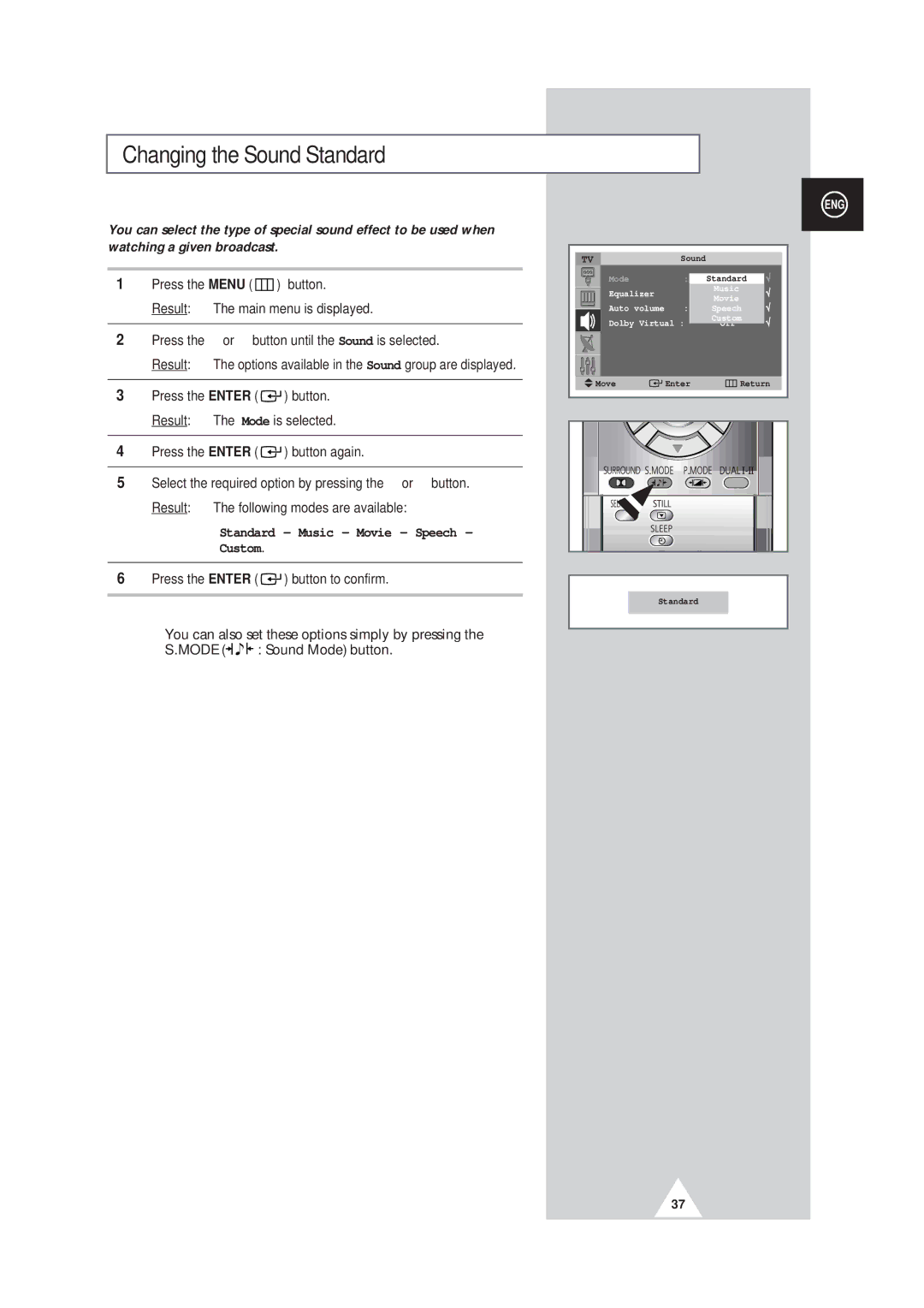 Samsung SP43W6, SP42Q2 manual Changing the Sound Standard, Standard Music Movie Speech Custom 