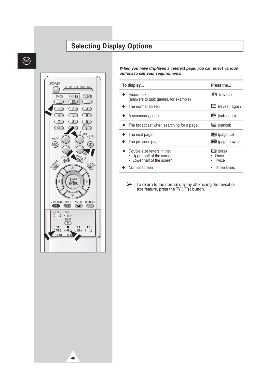 Samsung SP42Q2, SP43W6 manual Selecting Display Options, To display Press 