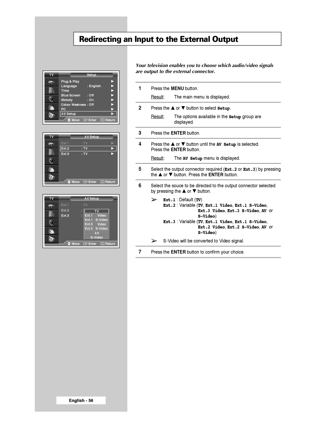 Samsung SP61L3HX, SP46L3HX, SP50L3HX manual Redirecting an Input to the External Output 