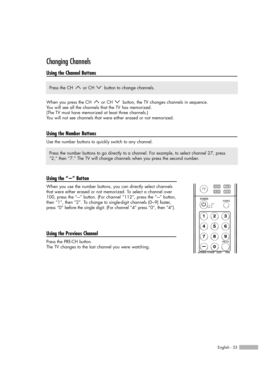 Samsung SP50L6HV manual Changing Channels, Using the Channel Buttons, Using the Number Buttons, Using the Button 