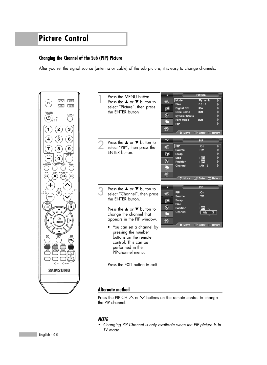 Samsung SP50L6HV manual Changing the Channel of the Sub PIP Picture, Alternate method 