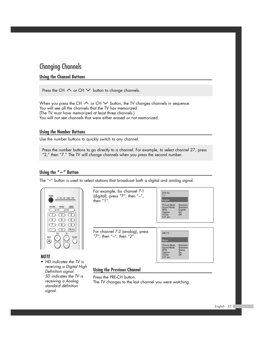 Samsung SP50L7HD manual Changing Channels, Using the Channel Buttons, Using the Number Buttons, Using the Button 