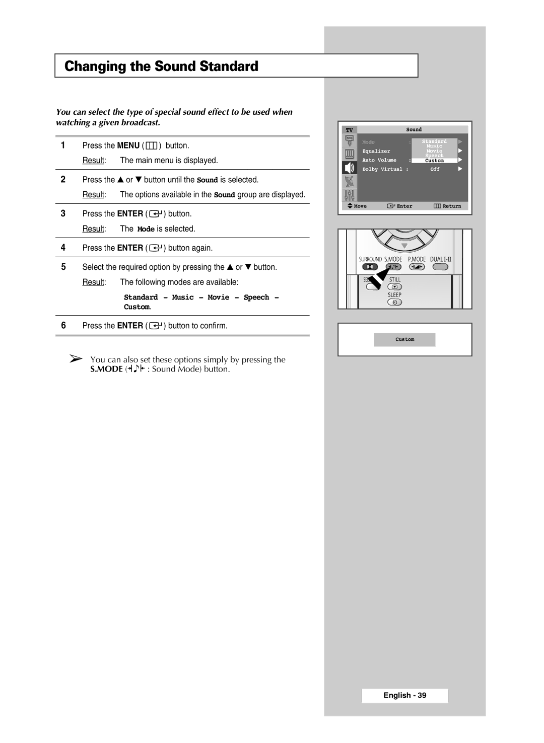Samsung SP54R1, SP47Q5, SP43R1 manual Changing the Sound Standard, Standard Music Movie Speech Custom 