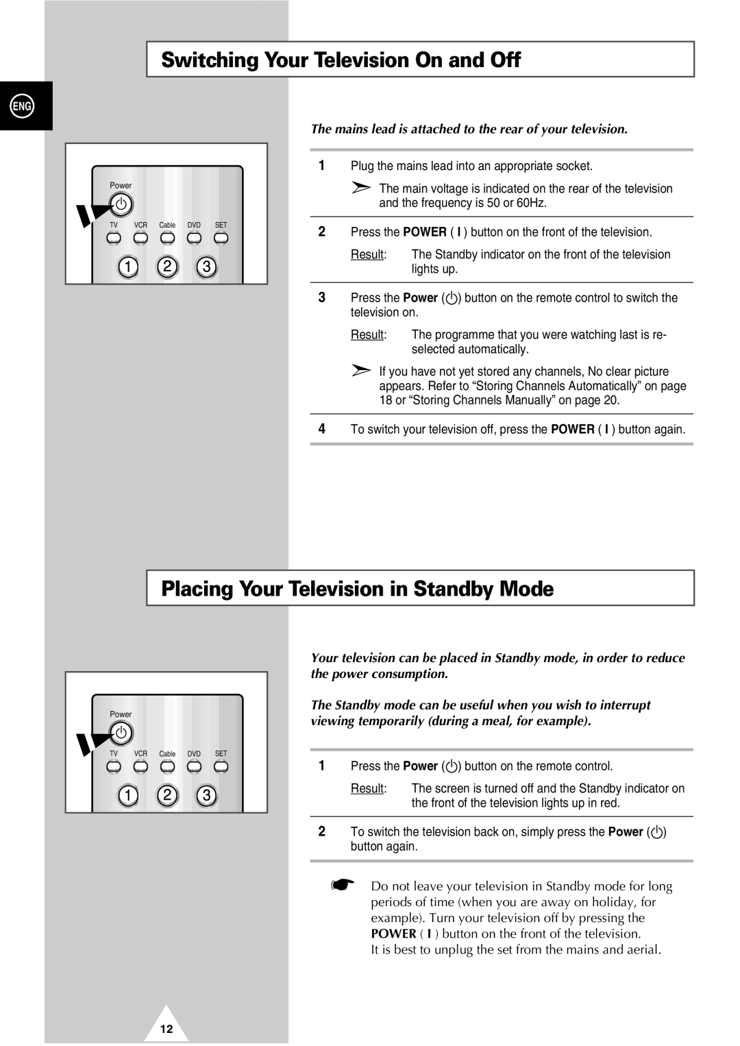 Samsung SP54T7, SP48T6, SP52Q7, SP47Q7, SP43T8 Switching Your Television On and Off, Placing Your Television in Standby Mode 