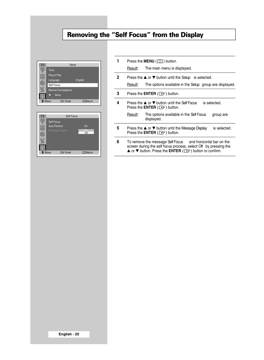 Samsung SP54T8c manual Removing the Self Focus from the Display 