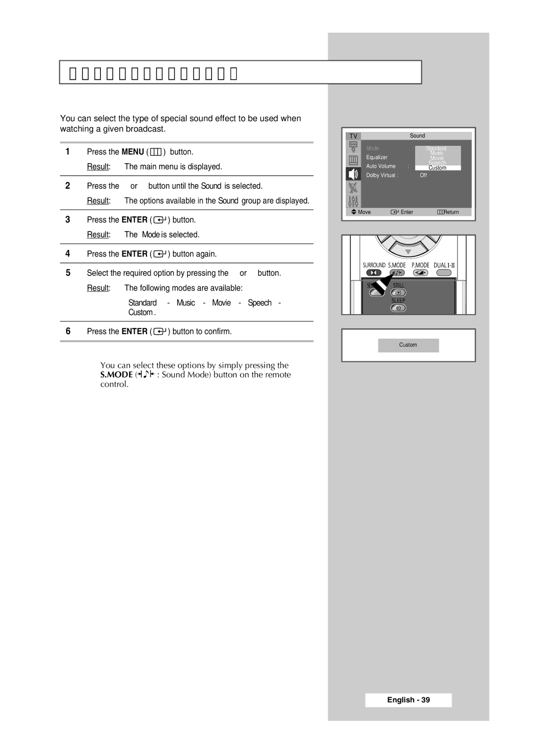 Samsung SP54T8c manual Changing the Sound Standard, Standard Music Movie Speech Custom 