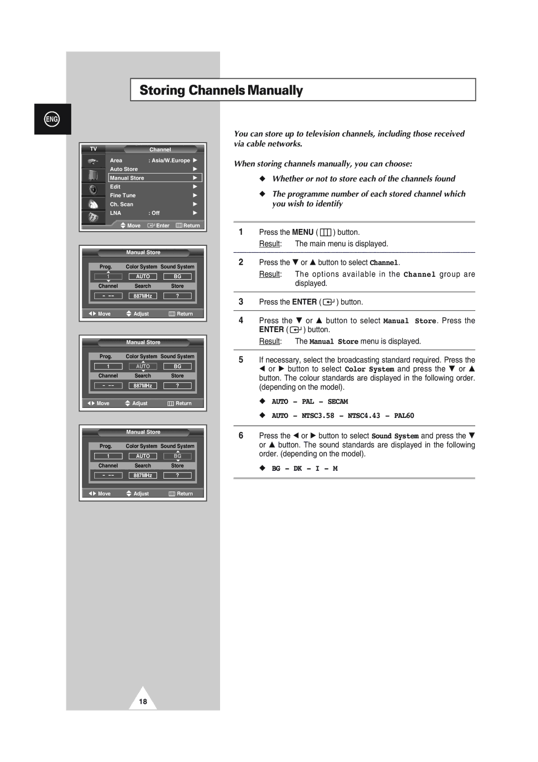 Samsung SP46L5HX, SP61L2HX, SP43L2HX, SP50L2HX, SP56L5HX Storing ChannelsManually, Auto NTSC3.58 NTSC4.43 PAL60, Bg Dk I M 