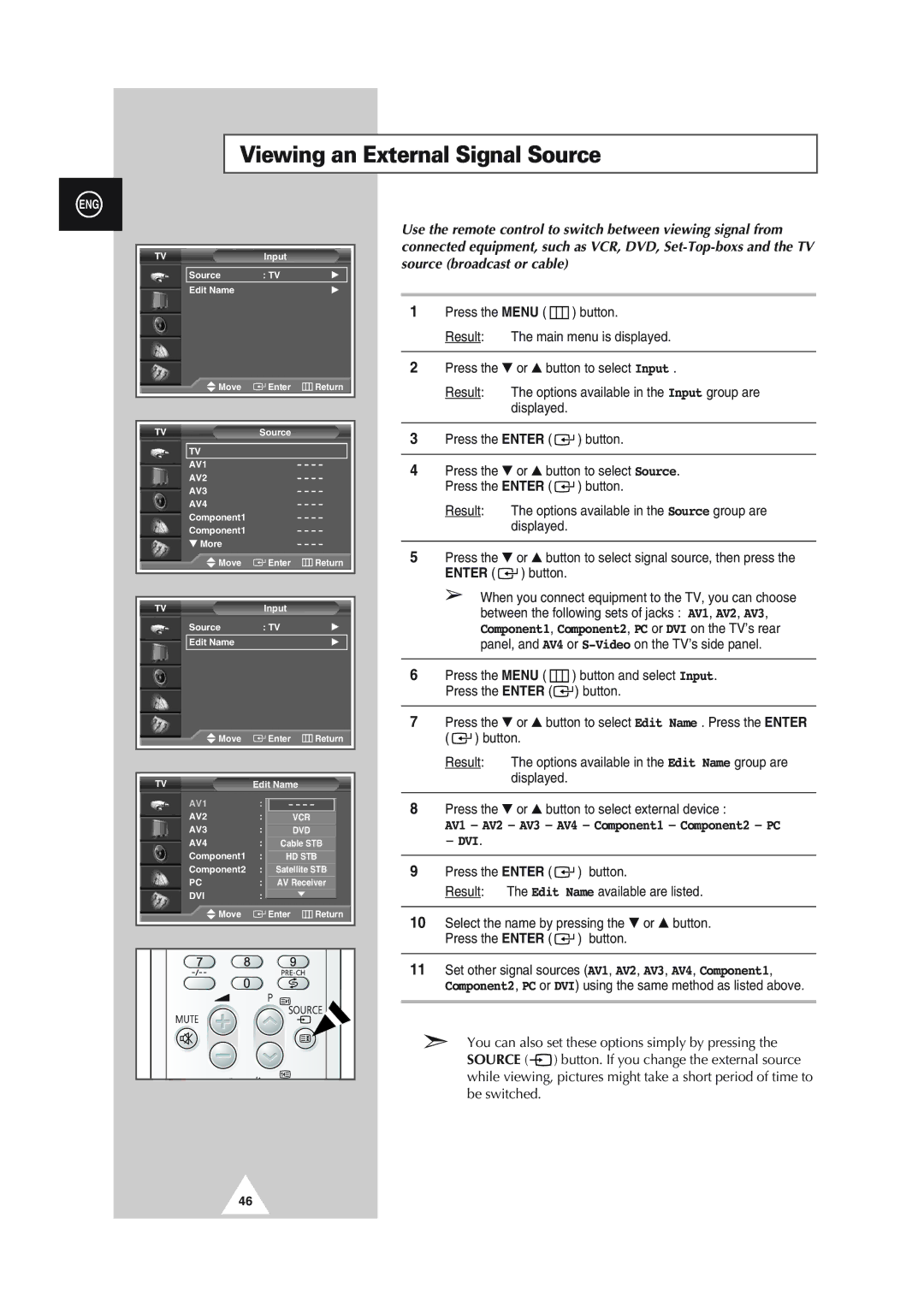 Samsung SP43L2HX, SP61L2HX, SP50L2HX manual Viewing an External Signal Source, AV1 AV2 AV3 AV4 Component1 Component2 PC DVI 