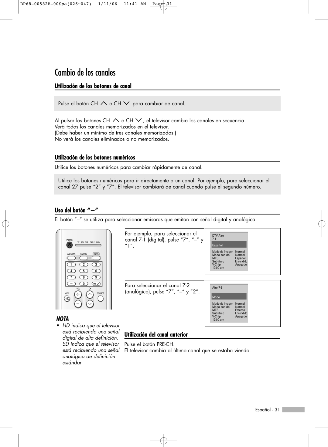 Samsung SP56L6HN manual Cambio de los canales, Utilización de los botones de canal, Utilización de los botones numéricos 