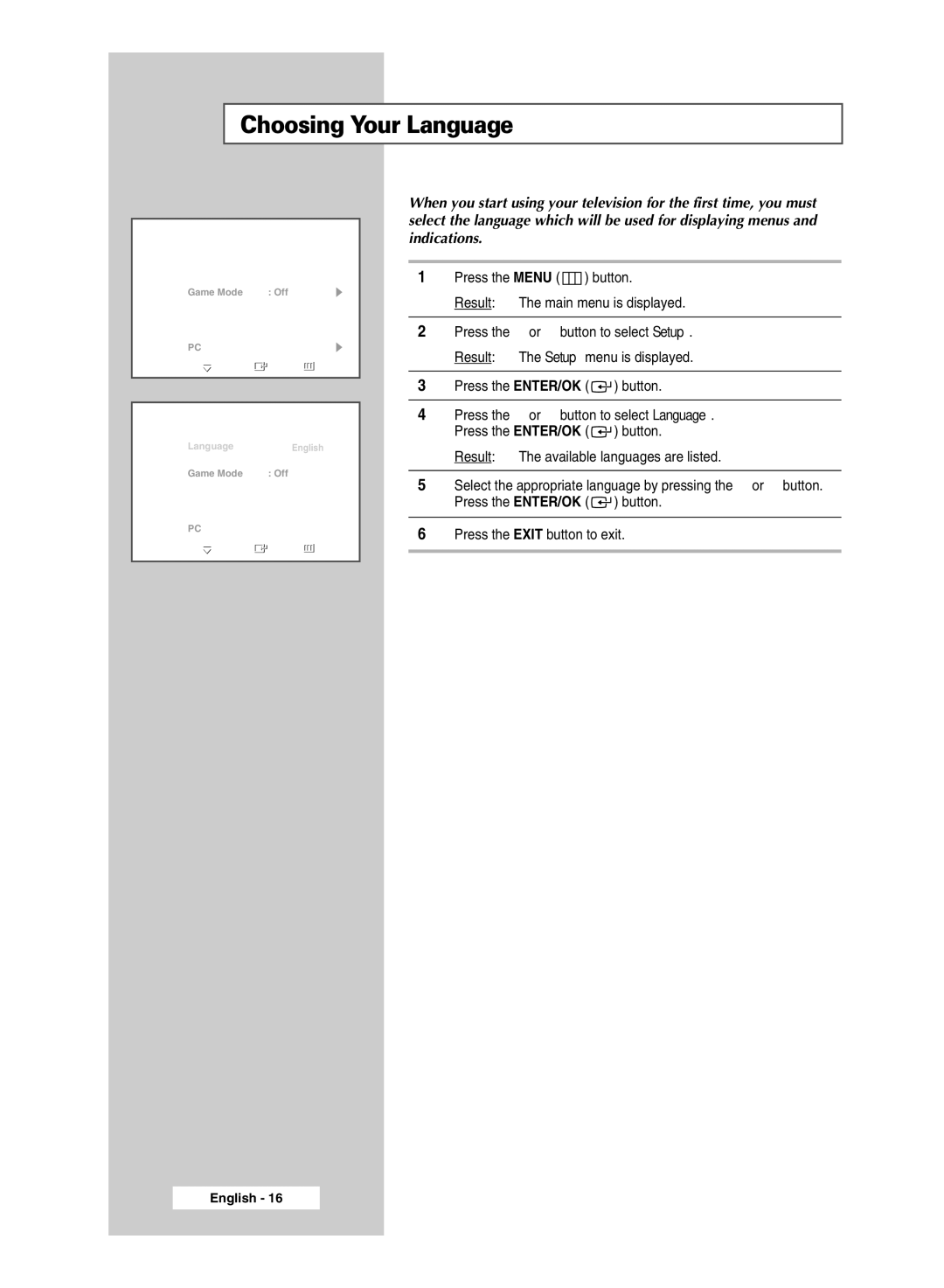 Samsung SP67L6HD, SP50L6HD manual Choosing Your Language, Press the Menu button Result The main menu is displayed 