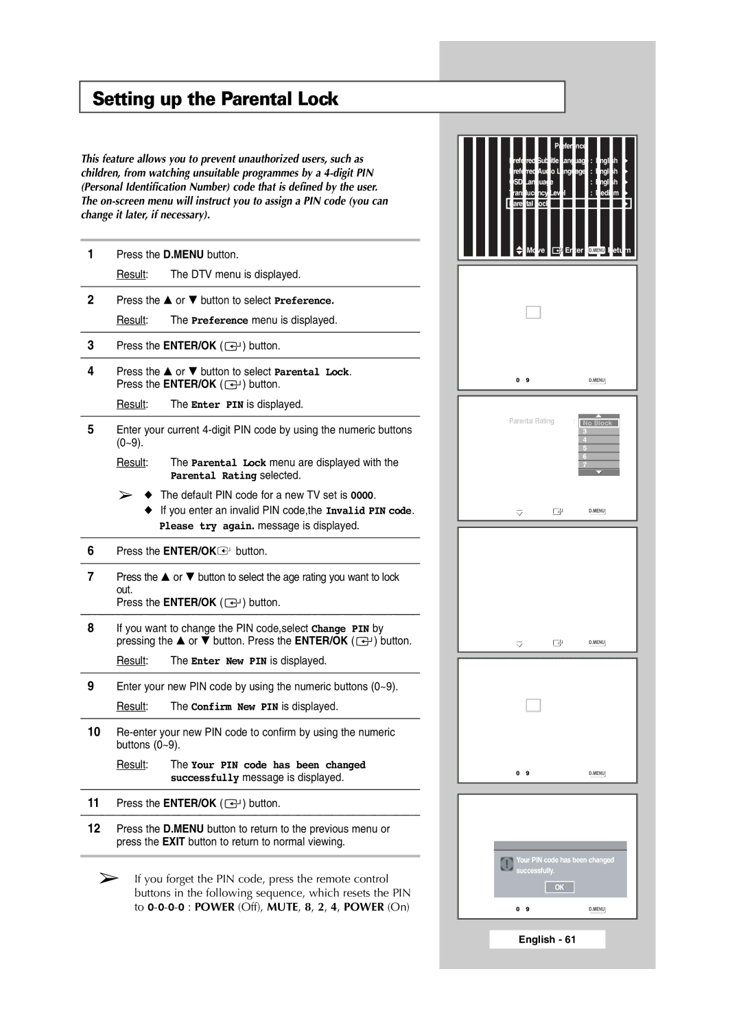 Samsung SP50L6HD, SP67L6HD Setting up the Parental Lock, Parental Rating selected, Default PIN code for a new TV set is 