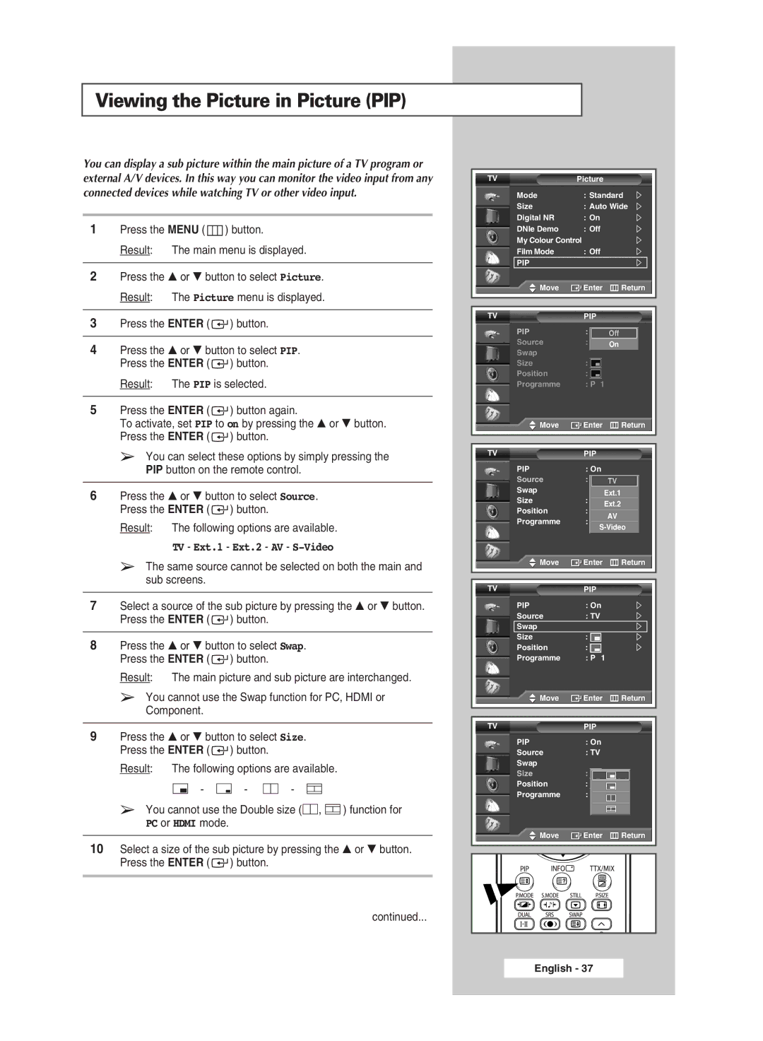 Samsung SP56K3HV, SP67L6HV, SP 61L6HV, SP 46L6HV manual Viewing the Picture in Picture PIP, TV Ext.1 Ext.2 AV S-Video 