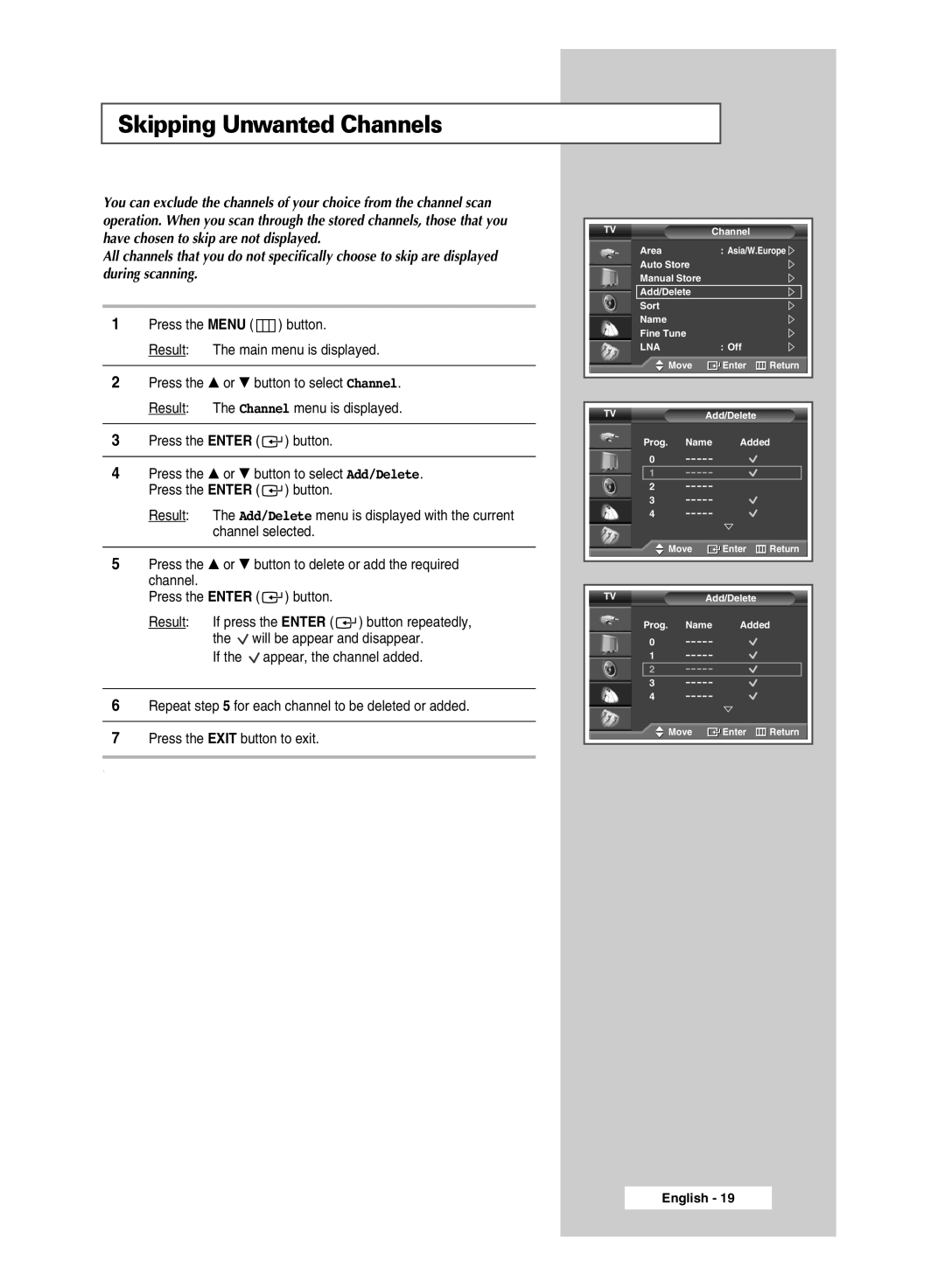 Samsung SP67L6HX manual Skipping Unwanted Channels, Will be appear and disappear, Appear, the channel added 