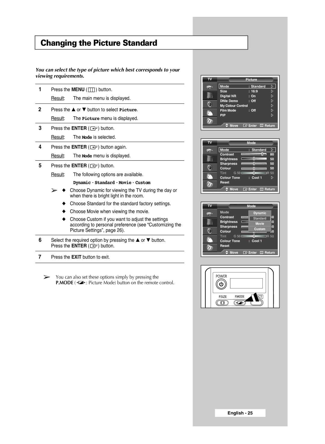 Samsung SP67L6HX manual Changing the Picture Standard, Dynamic Standard Movie Custom 