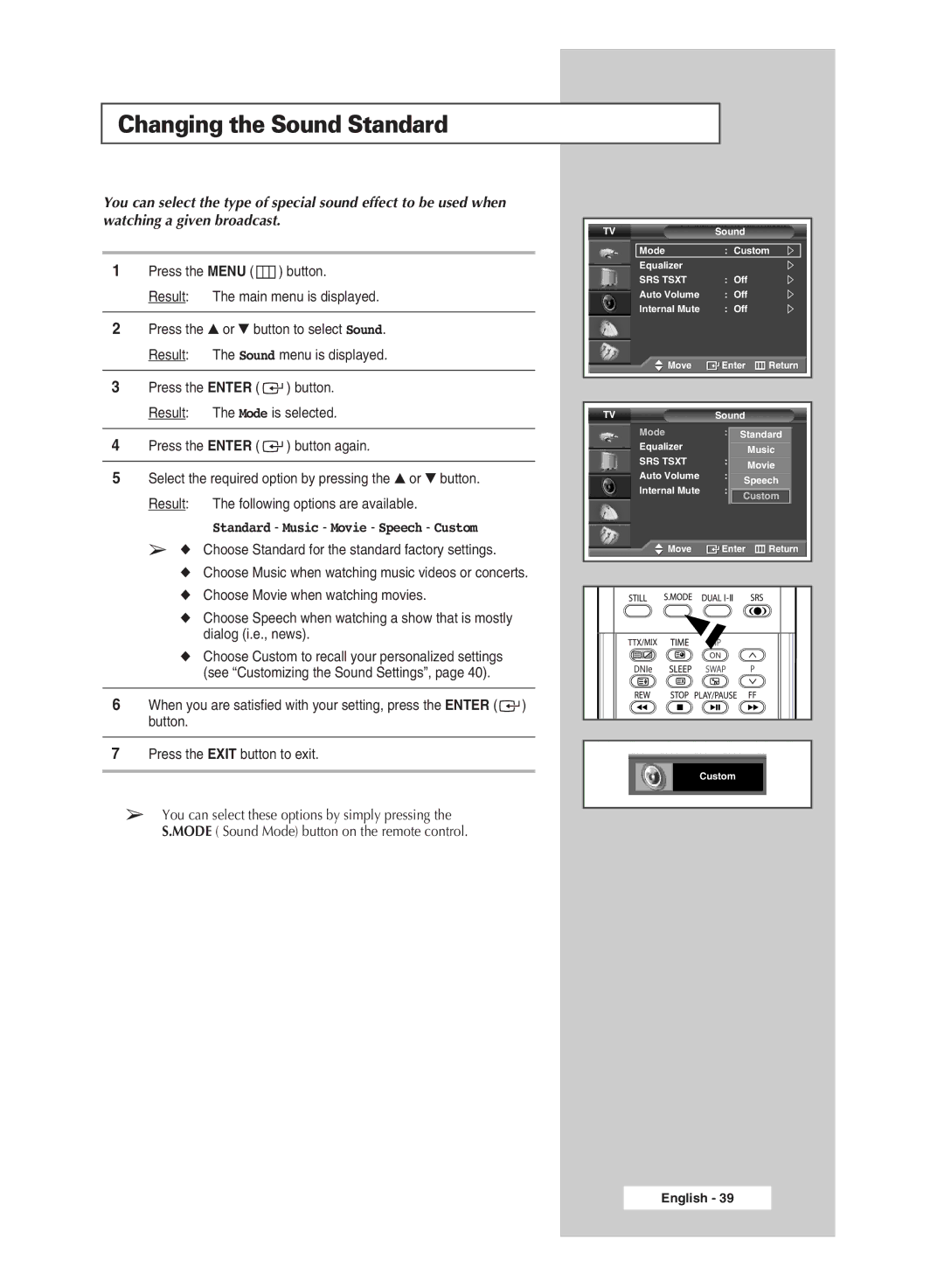 Samsung SP67L6HX manual Changing the Sound Standard, Standard Music Movie Speech Custom 