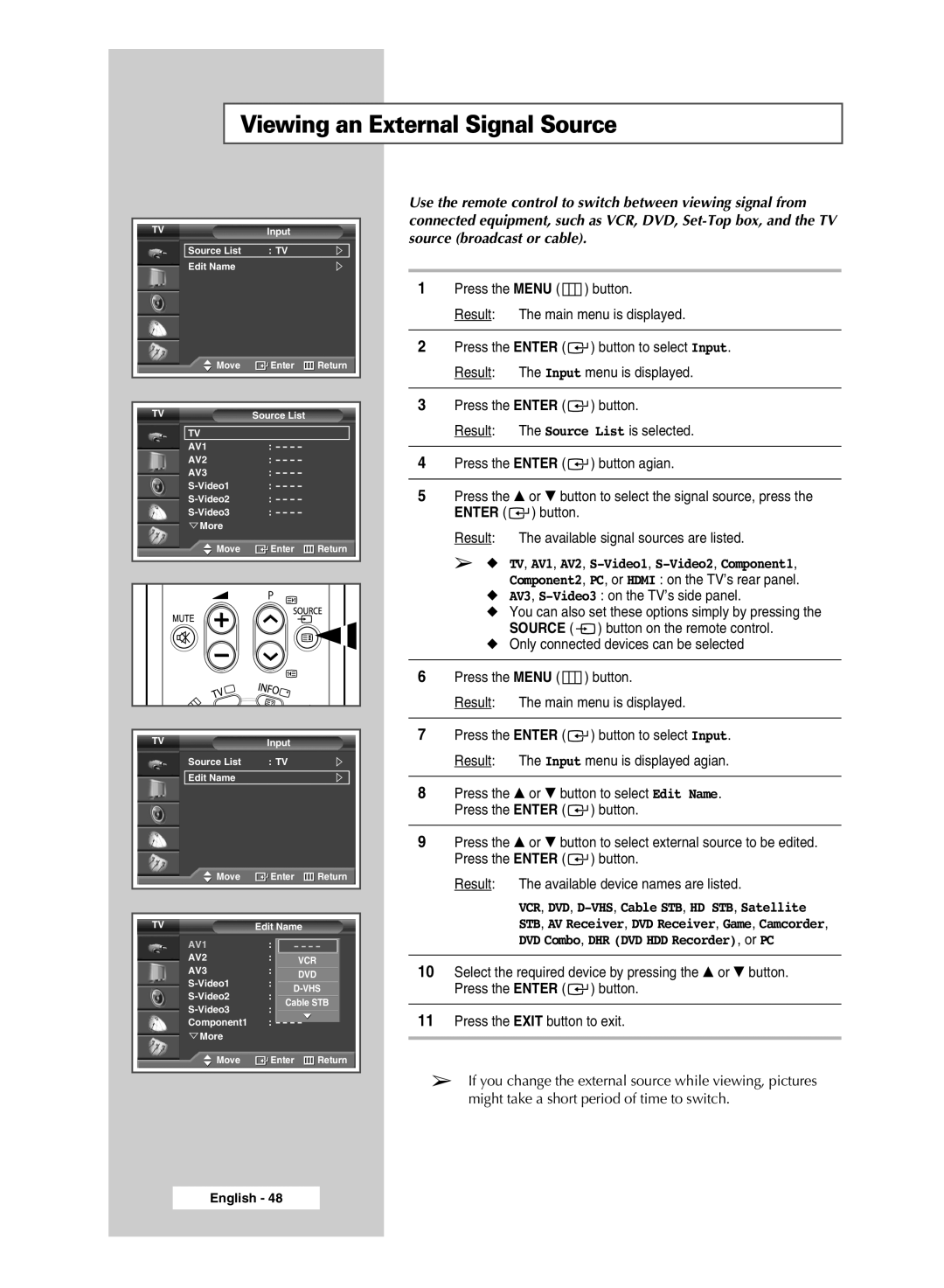 Samsung SP67L6HX manual Viewing an External Signal Source, TV, AV1, AV2, S-Video1,S-Video2,Component1 