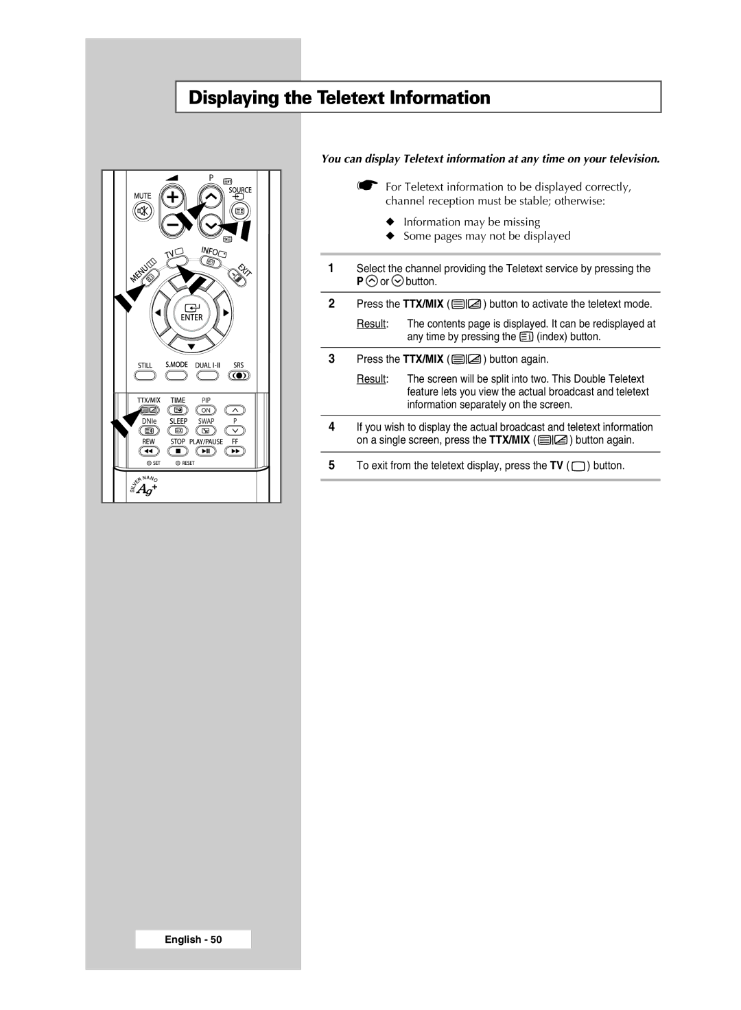 Samsung SP67L6HX manual Displaying the Teletext Information, Press the TTX/MIX button again 