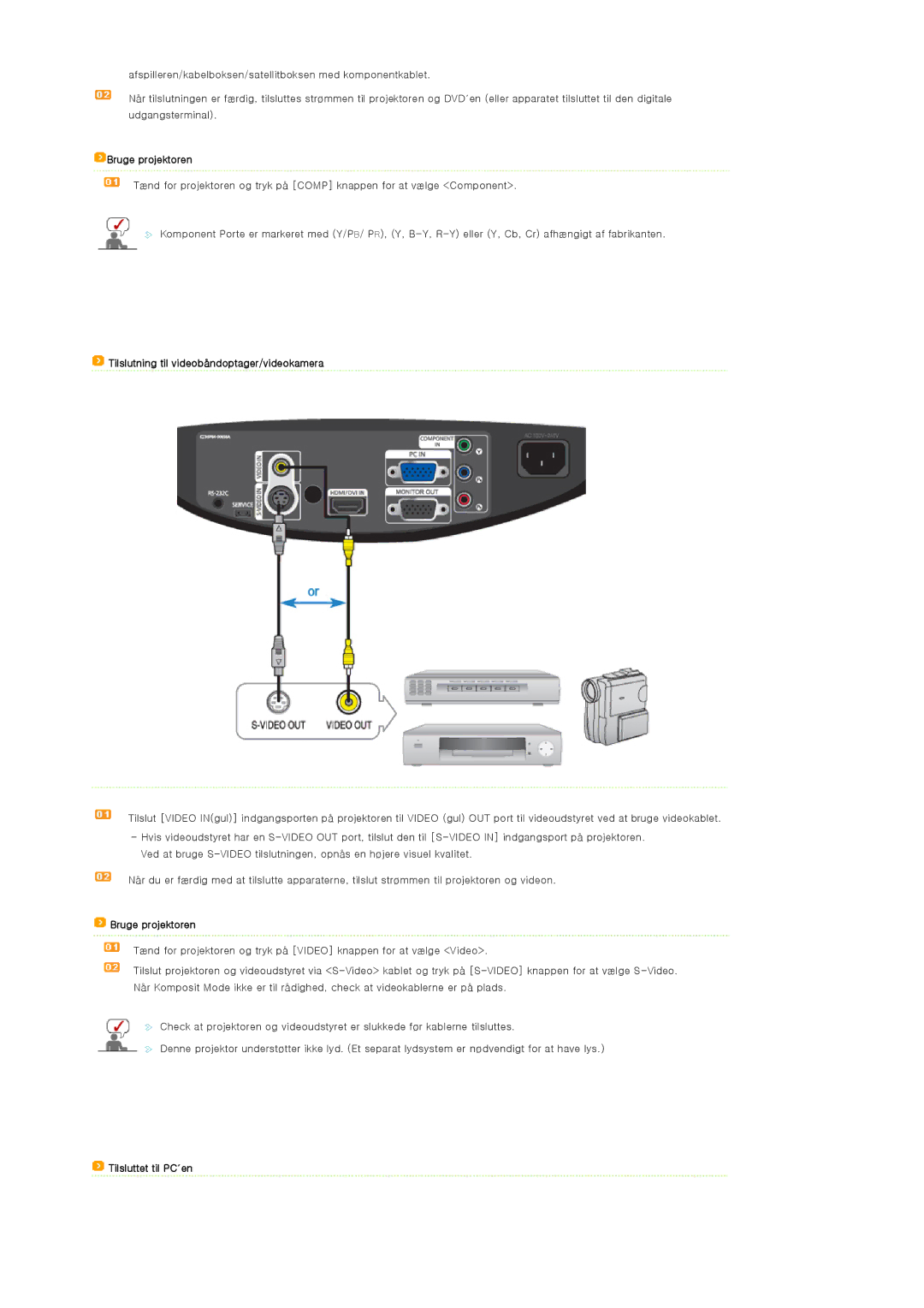 Samsung SPA400BX/EDC, SPA400BCX/EDC manual Tilslutning til videobåndoptager/videokamera, Tilsluttet til PC´en 