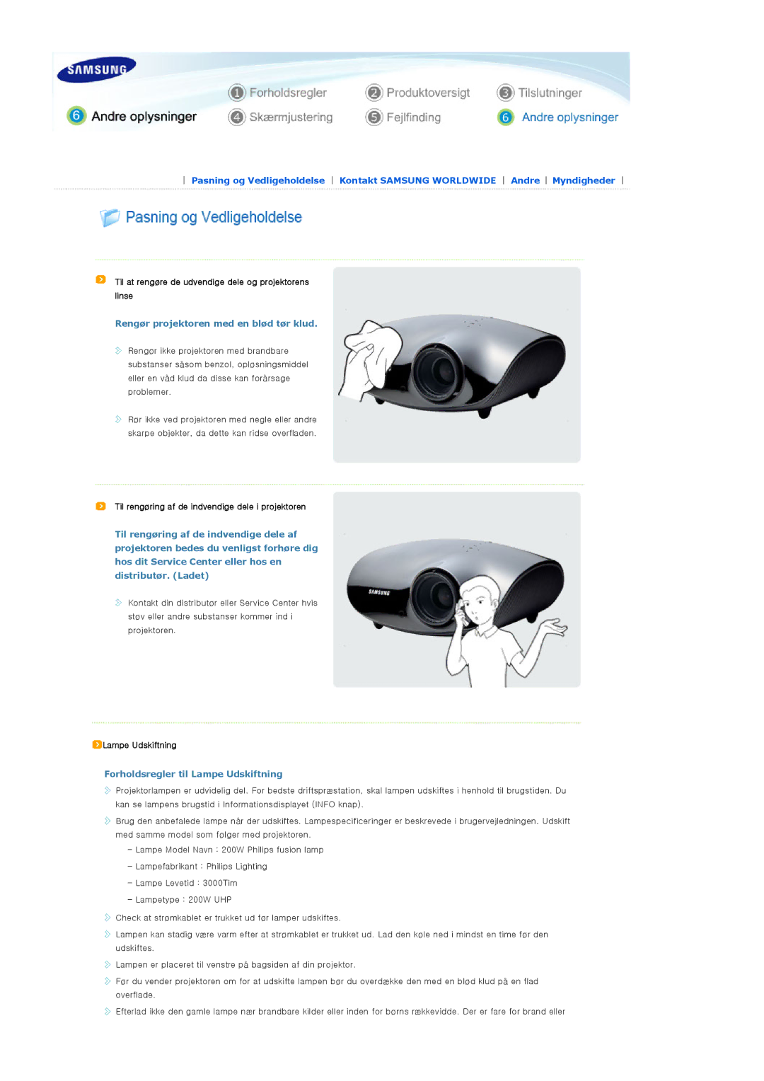 Samsung SPA400BX/EDC manual Til at rengøre de udvendige dele og projektorens linse, Rengør projektoren med en blød tør klud 