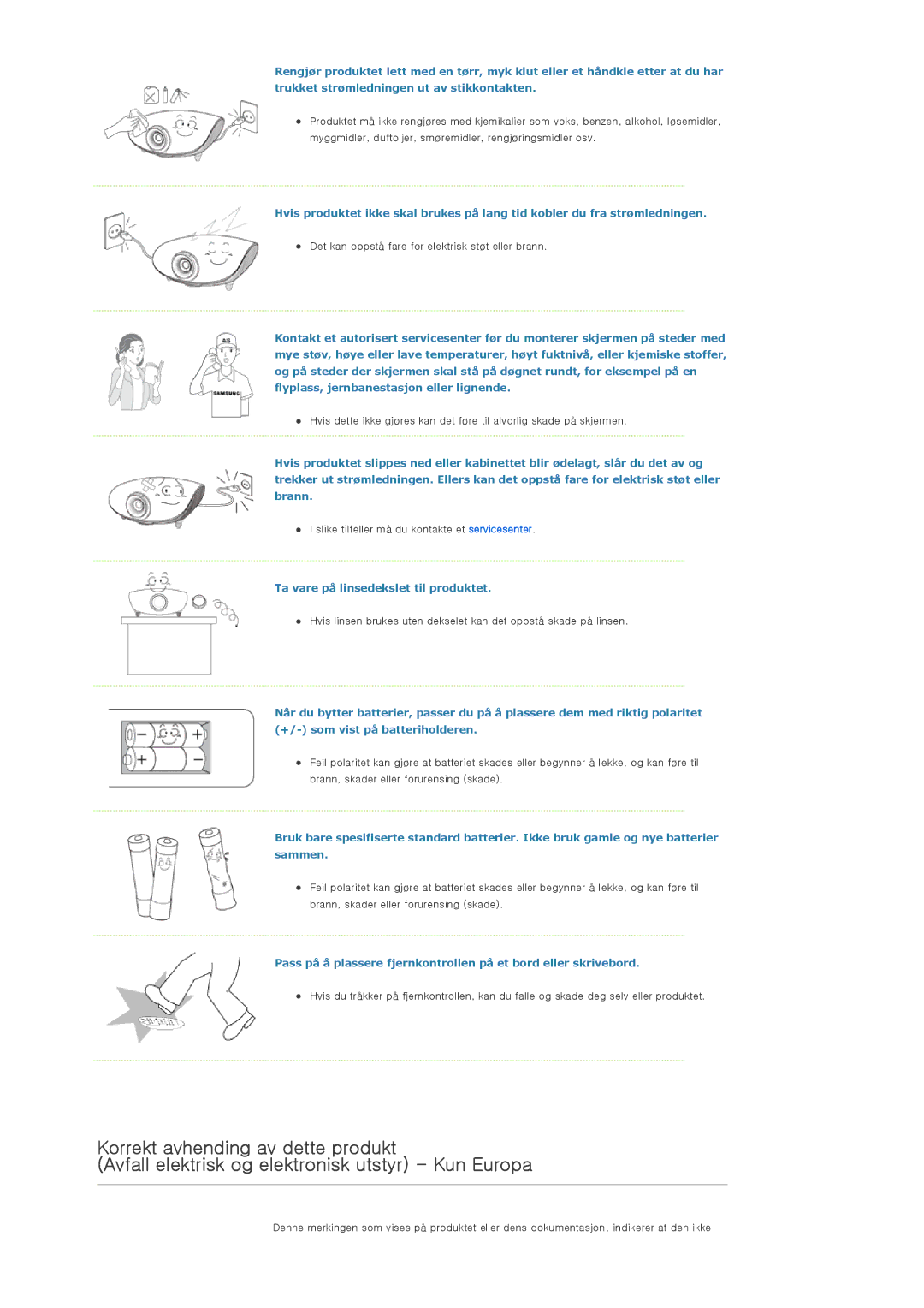 Samsung SPA400BCX/EDC, SPA400BX/EDC manual Ta vare på linsedekslet til produktet 