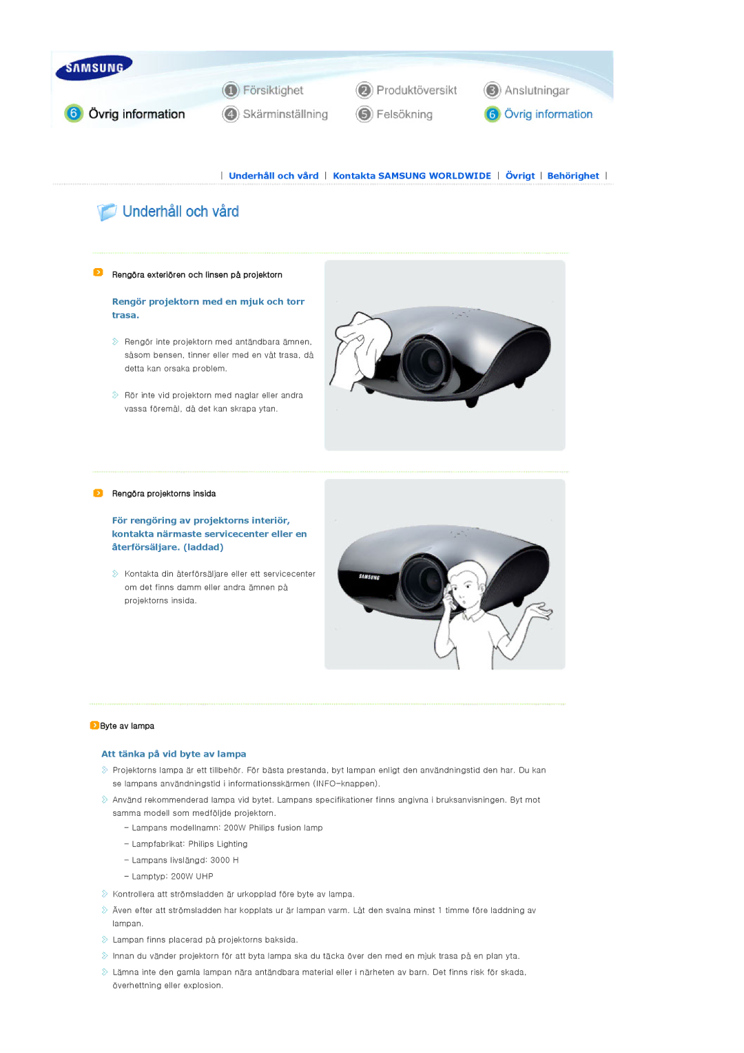 Samsung SPA400BX/EDC manual Rengöra exteriören och linsen på projektorn, Rengör projektorn med en mjuk och torr trasa 