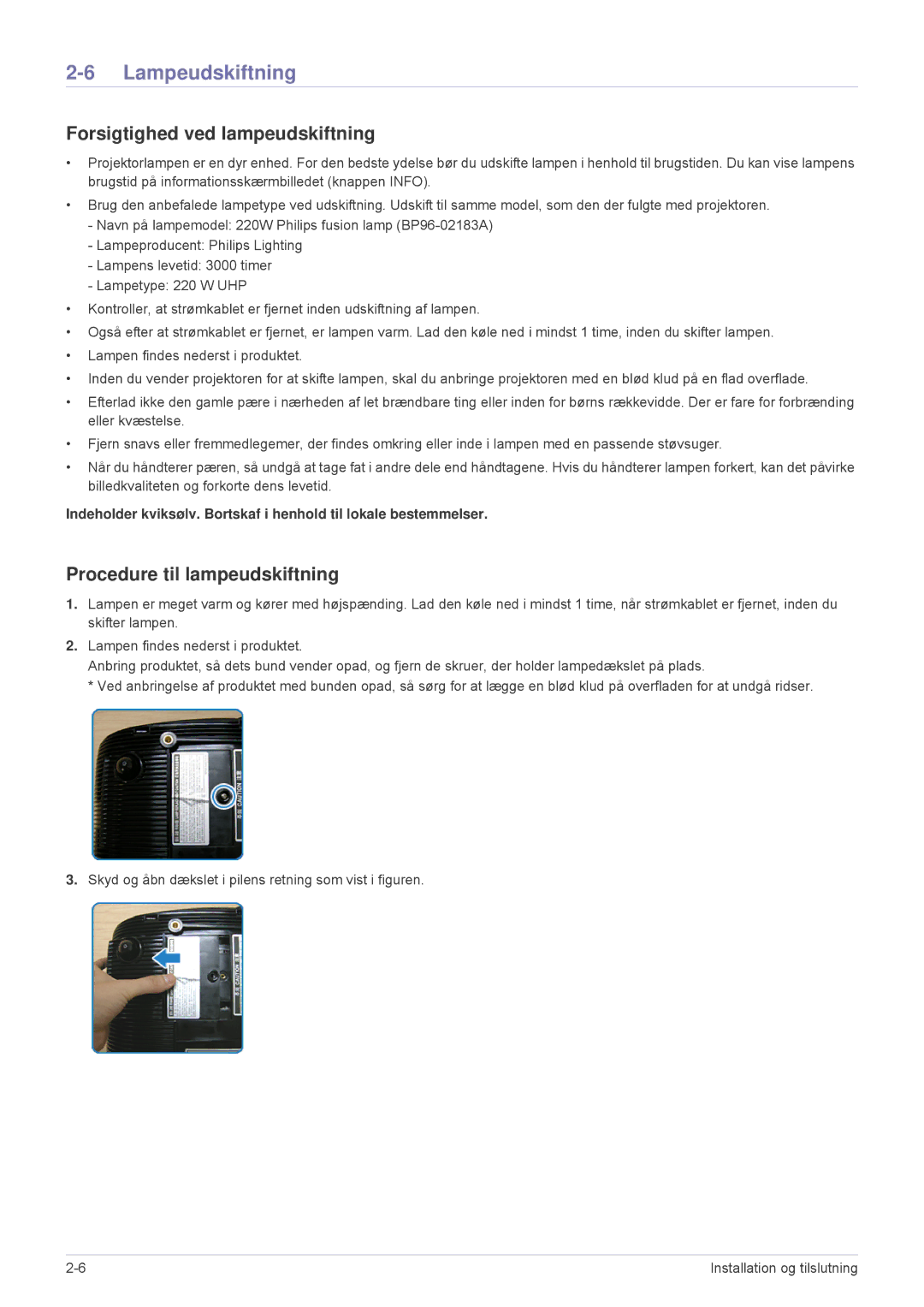 Samsung SPA600BX/EN manual Lampeudskiftning, Forsigtighed ved lampeudskiftning, Procedure til lampeudskiftning 