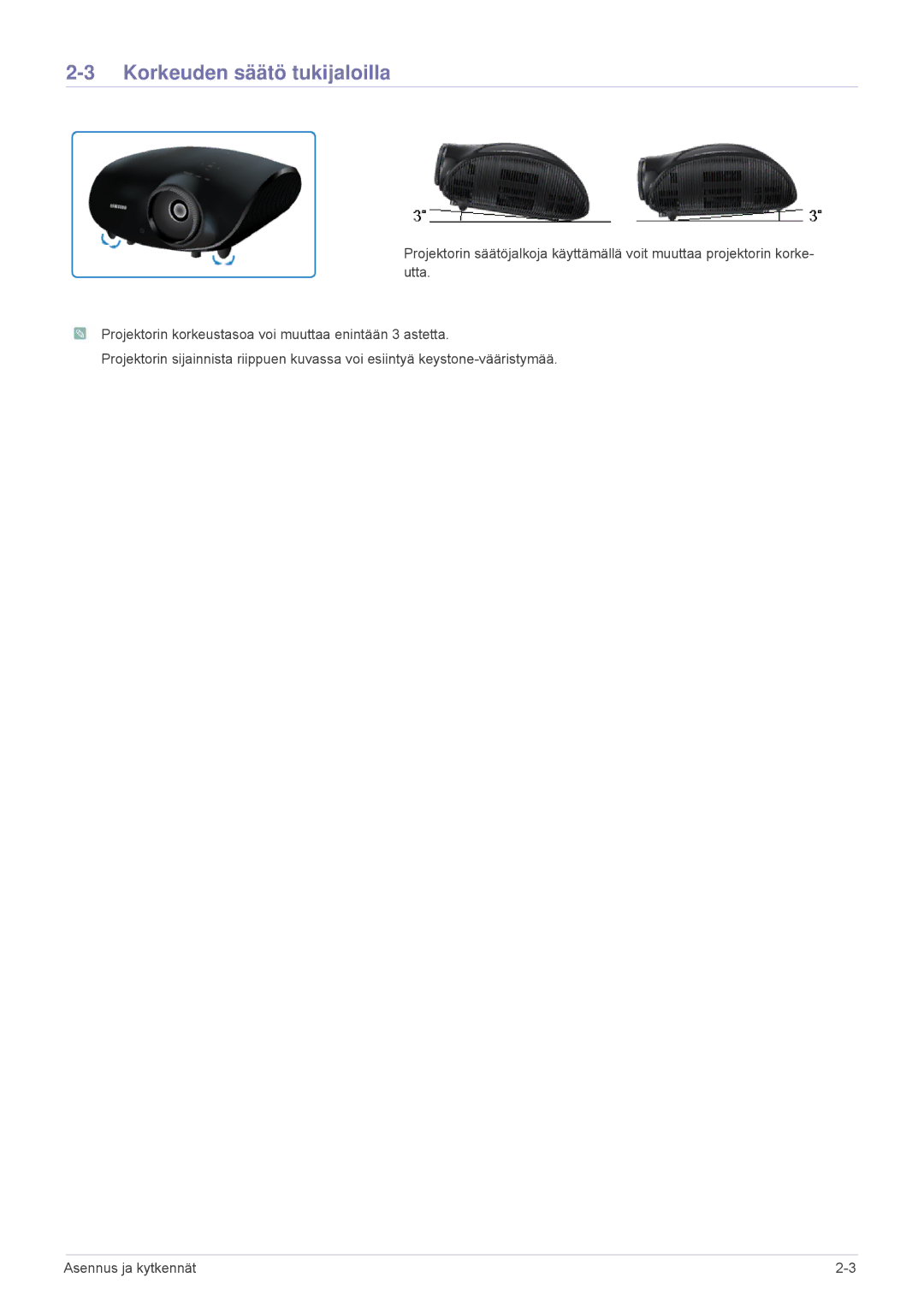 Samsung SPA600BX/EN manual Korkeuden säätö tukijaloilla 