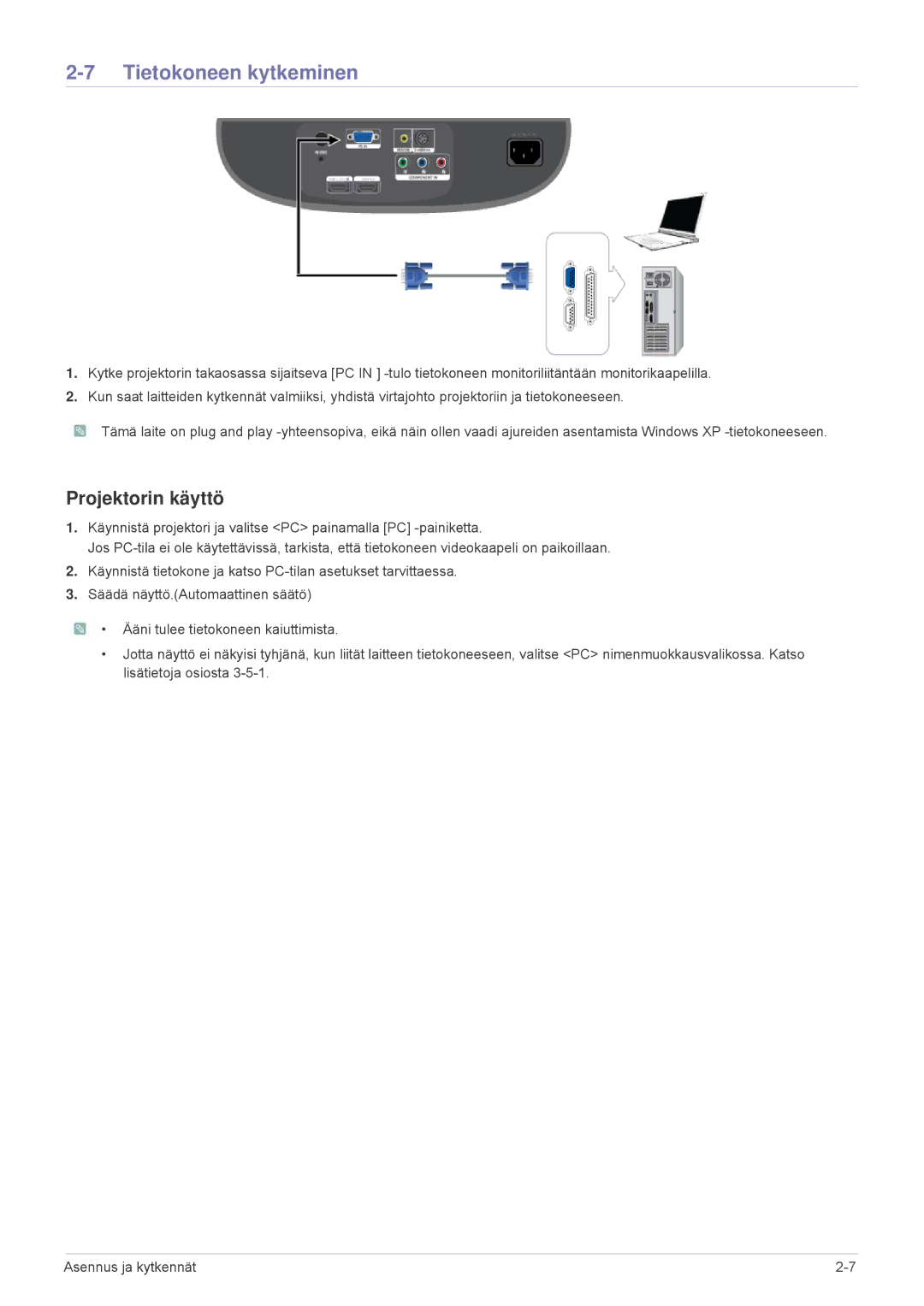 Samsung SPA600BX/EN manual Tietokoneen kytkeminen, Projektorin käyttö 