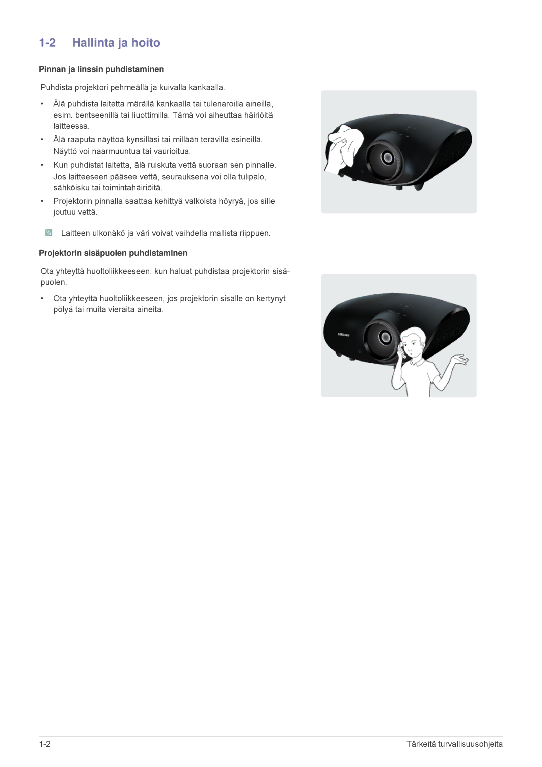 Samsung SPA600BX/EN manual Hallinta ja hoito, Pinnan ja linssin puhdistaminen, Projektorin sisäpuolen puhdistaminen 