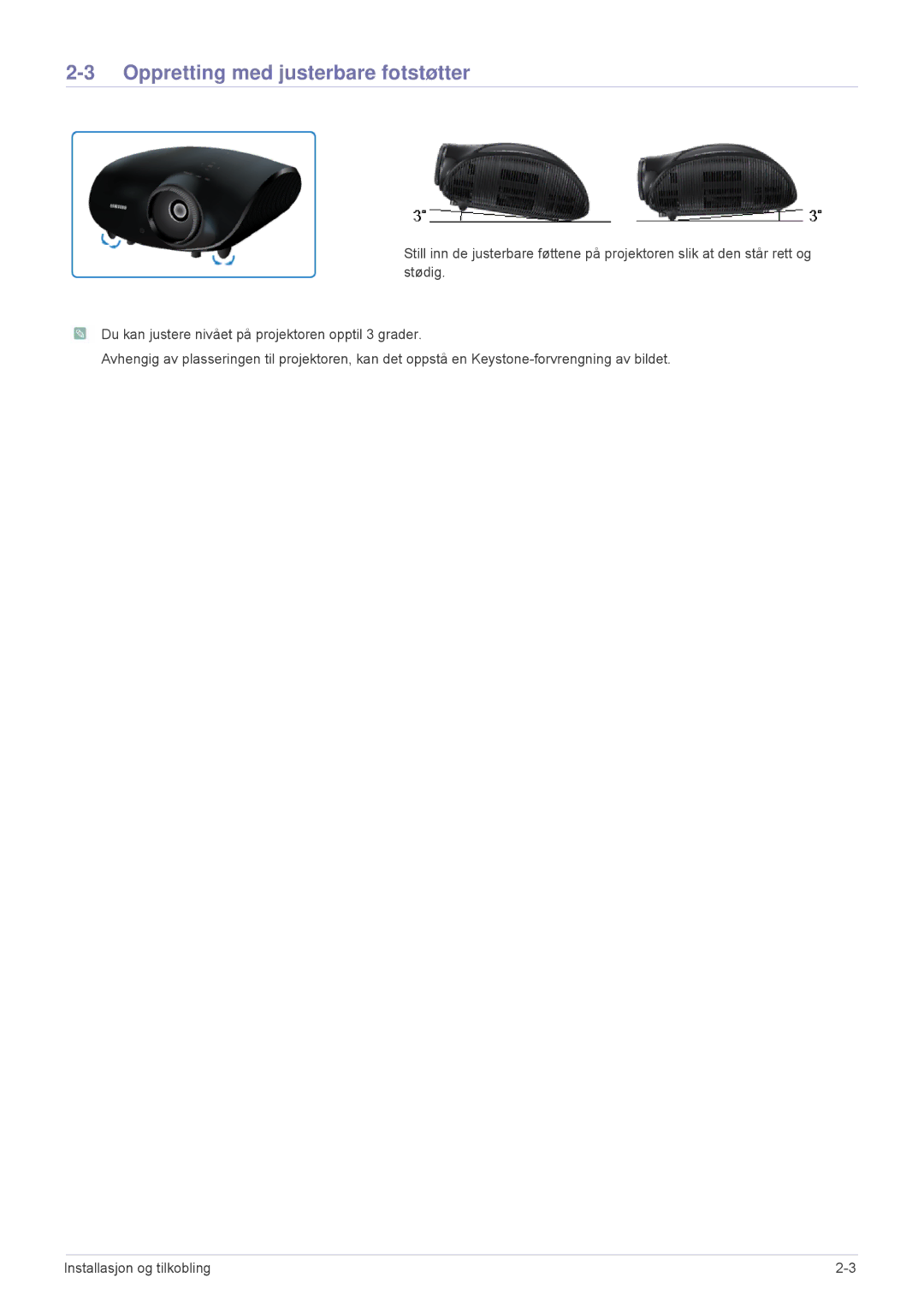 Samsung SPA600BX/EN manual Oppretting med justerbare fotstøtter 