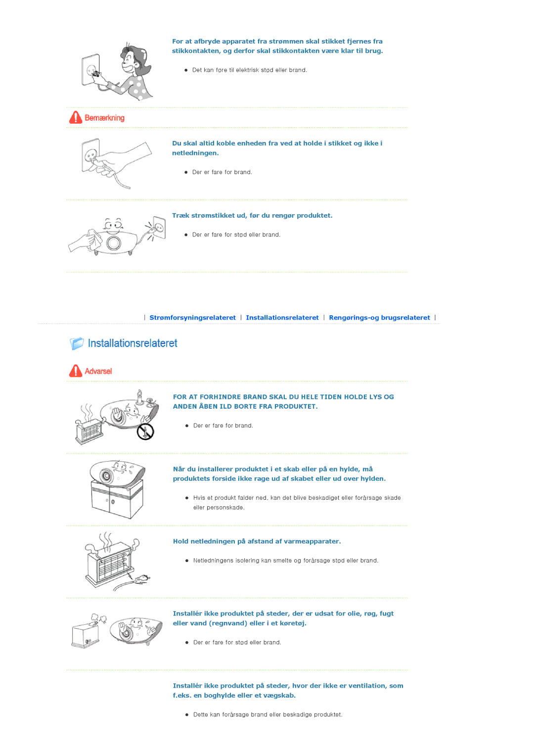 Samsung SPA800BX/EDC manual Træk strømstikket ud, før du rengør produktet, Hold netledningen på afstand af varmeapparater 