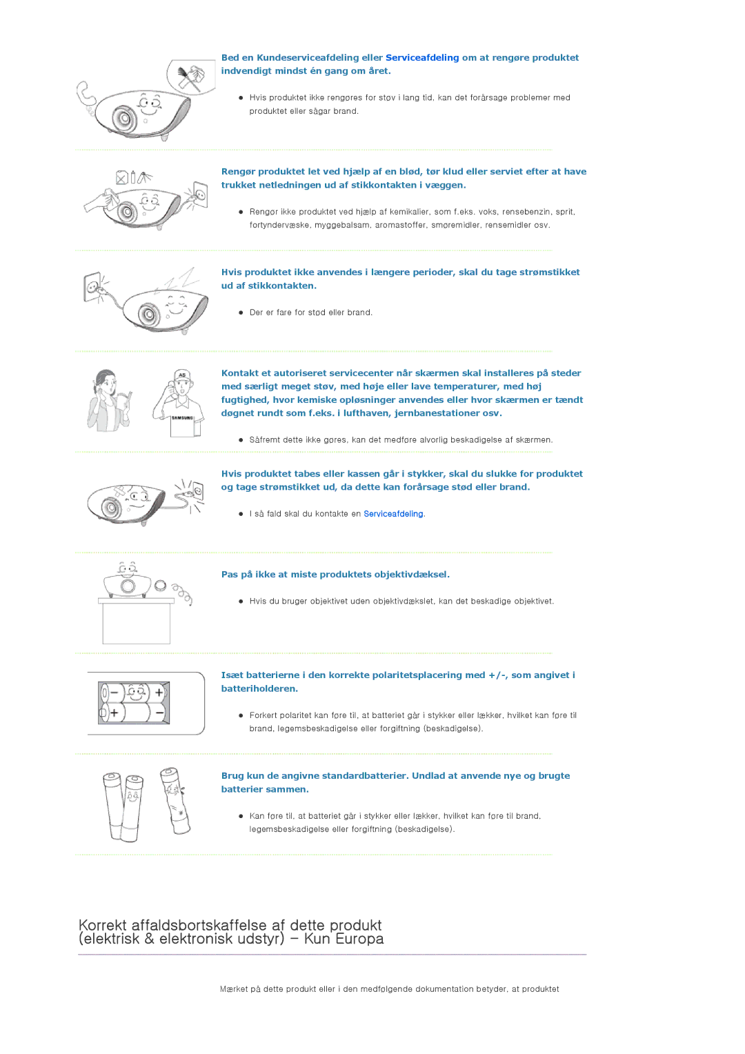 Samsung SPA800BX/EDC manual Pas på ikke at miste produktets objektivdæksel 