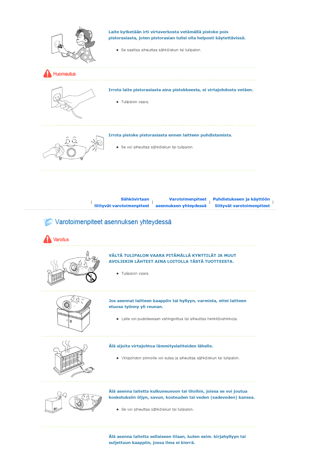 Samsung SPA800BX/EDC manual Irrota pistoke pistorasiasta ennen laitteen puhdistamista 