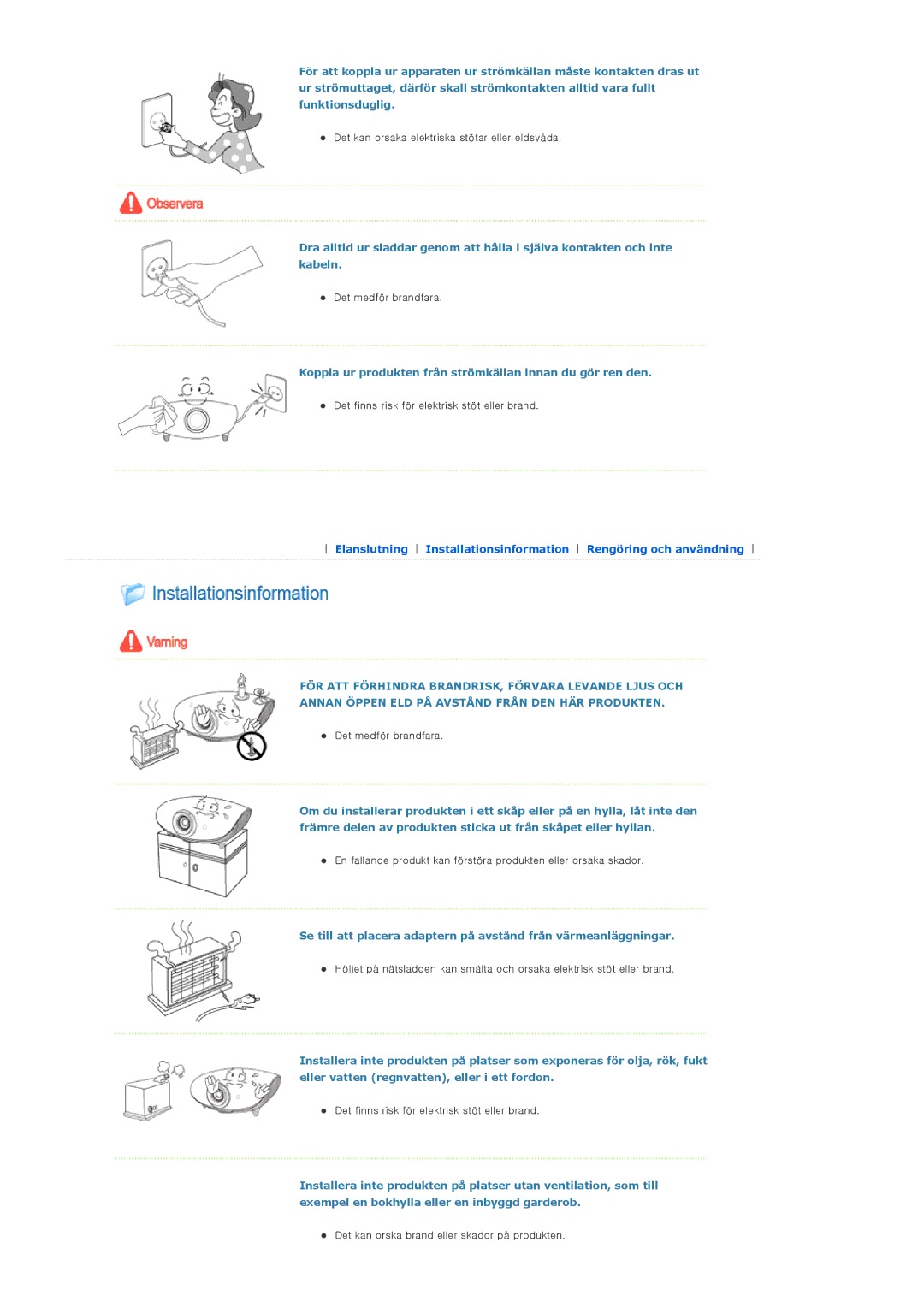 Samsung SPA800BX/EDC manual Koppla ur produkten från strömkällan innan du gör ren den 