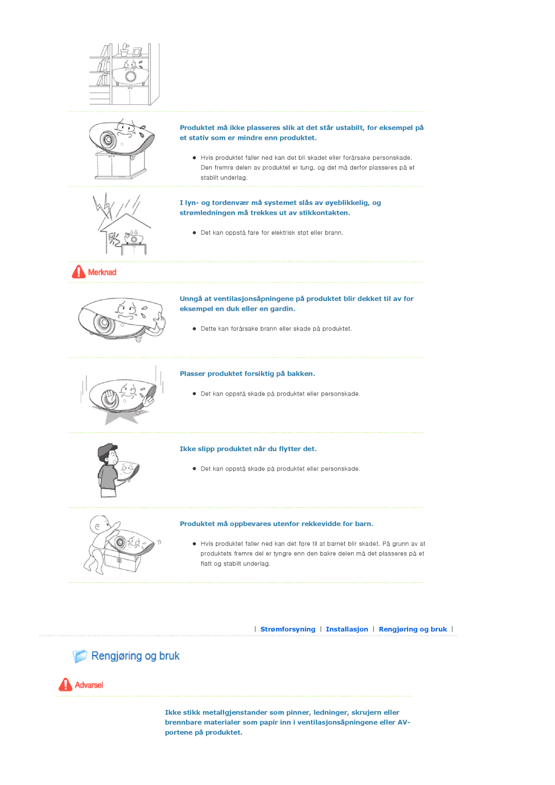 Samsung SPA900BX/EN manual Plasser produktet forsiktig på bakken, Ikke slipp produktet når du flytter det 