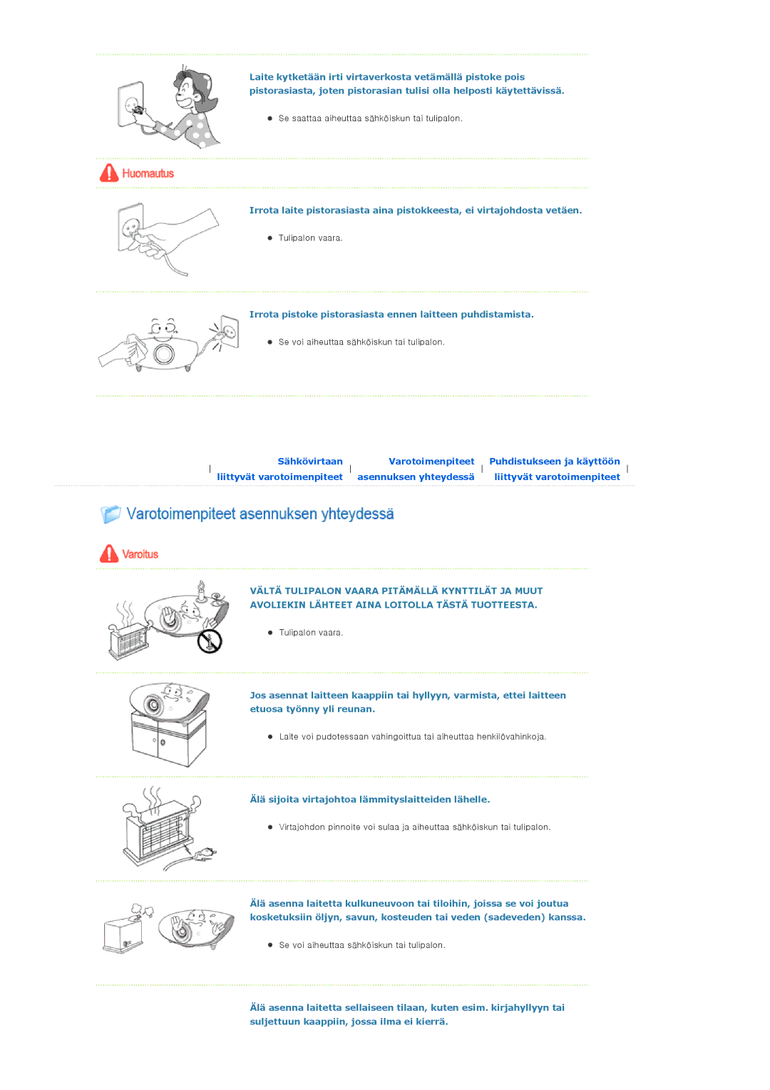 Samsung SPA900BX/EN manual Irrota pistoke pistorasiasta ennen laitteen puhdistamista 