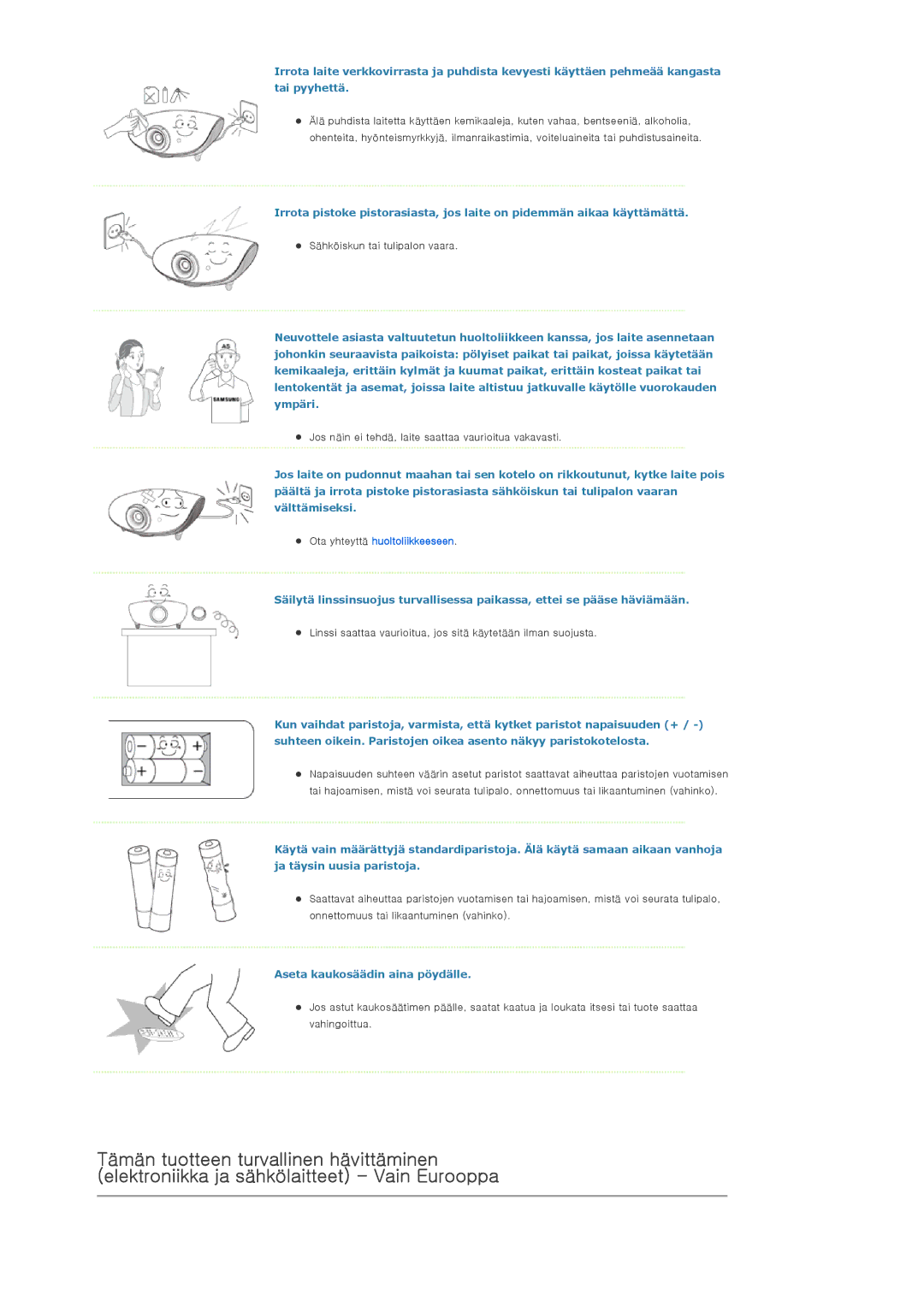 Samsung SPA900BX/EN manual Aseta kaukosäädin aina pöydälle 