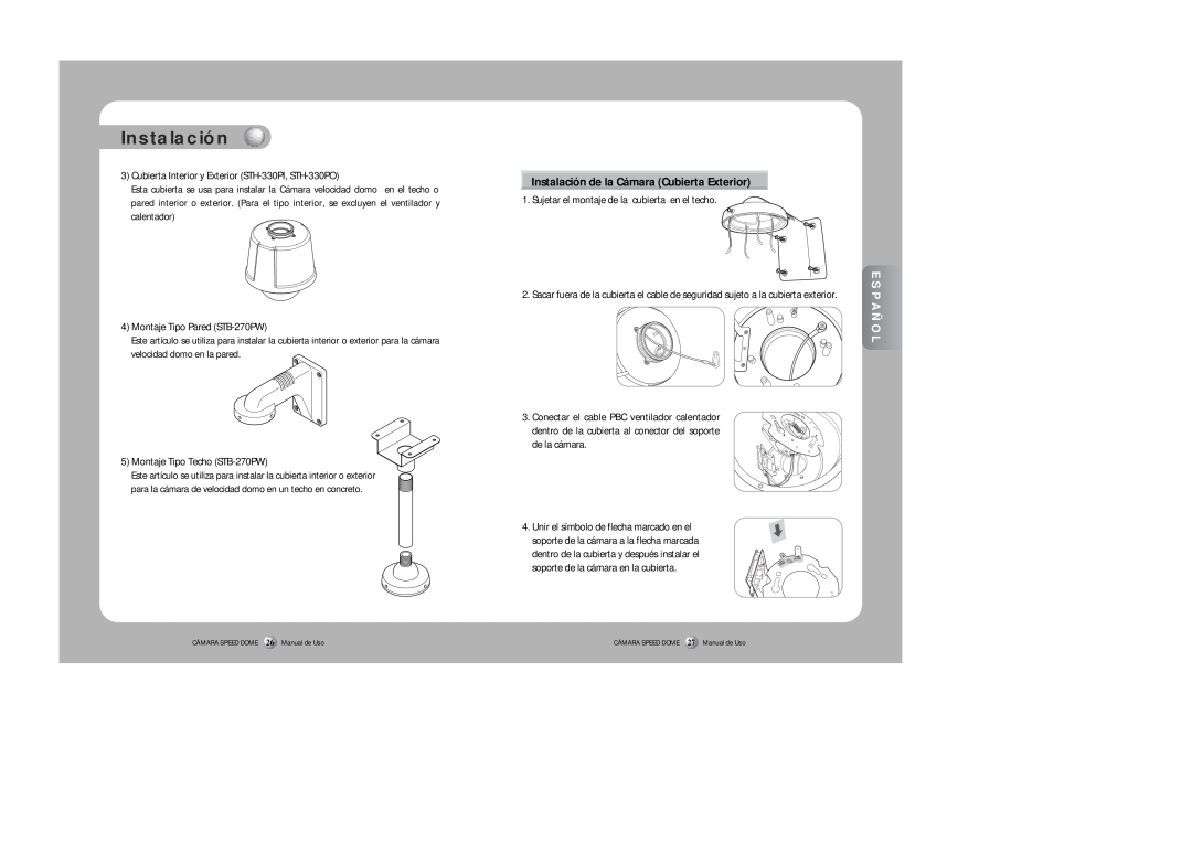 Samsung SPD-3300 instruction manual Instalación de la Cámara Cubierta Exterior 