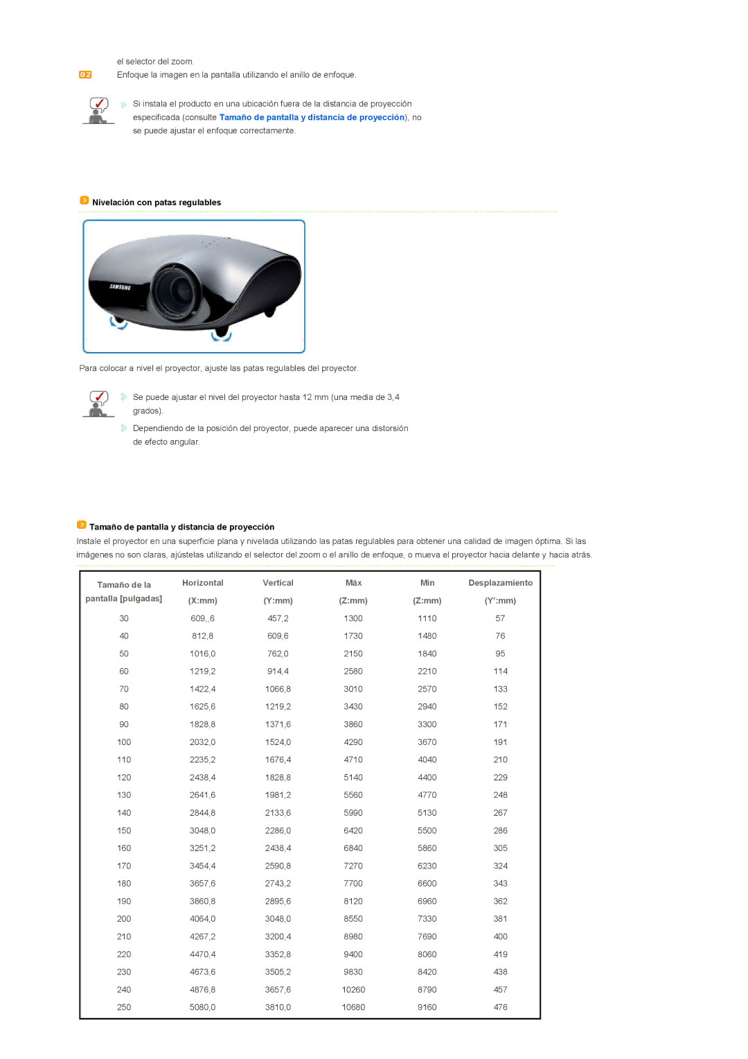 Samsung SPD300BX/EDC Nivelación con patas regulables, Tamaño de pantalla y distancia de proyección, Vertical Máx, Xmm Ymm 