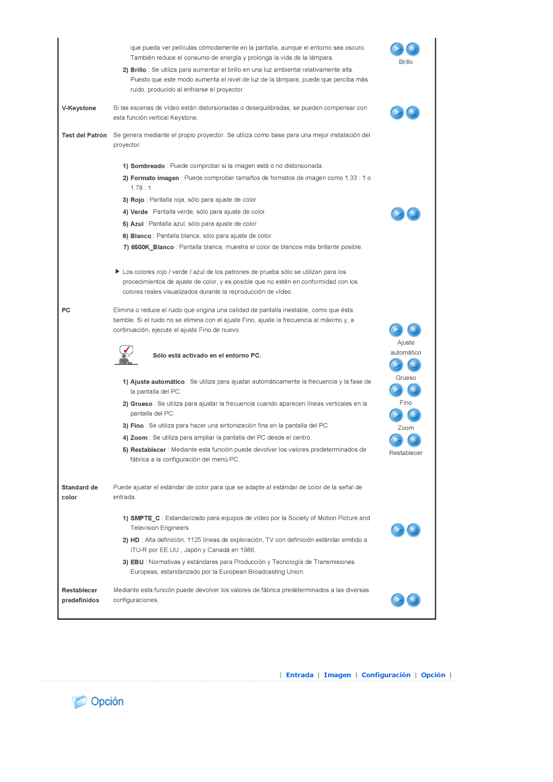 Samsung SPD300BX/EDC manual Sólo está activado en el entorno PC 