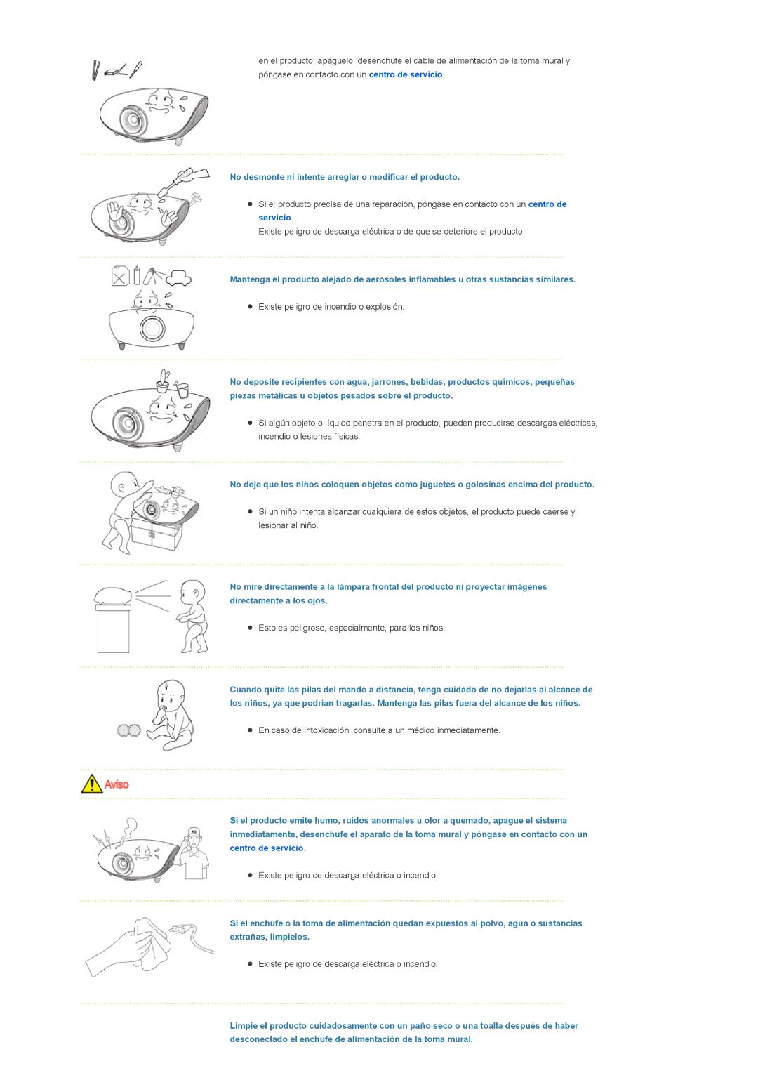 Samsung SPD300BX/EDC manual No desmonte ni intente arreglar o modificar el producto 