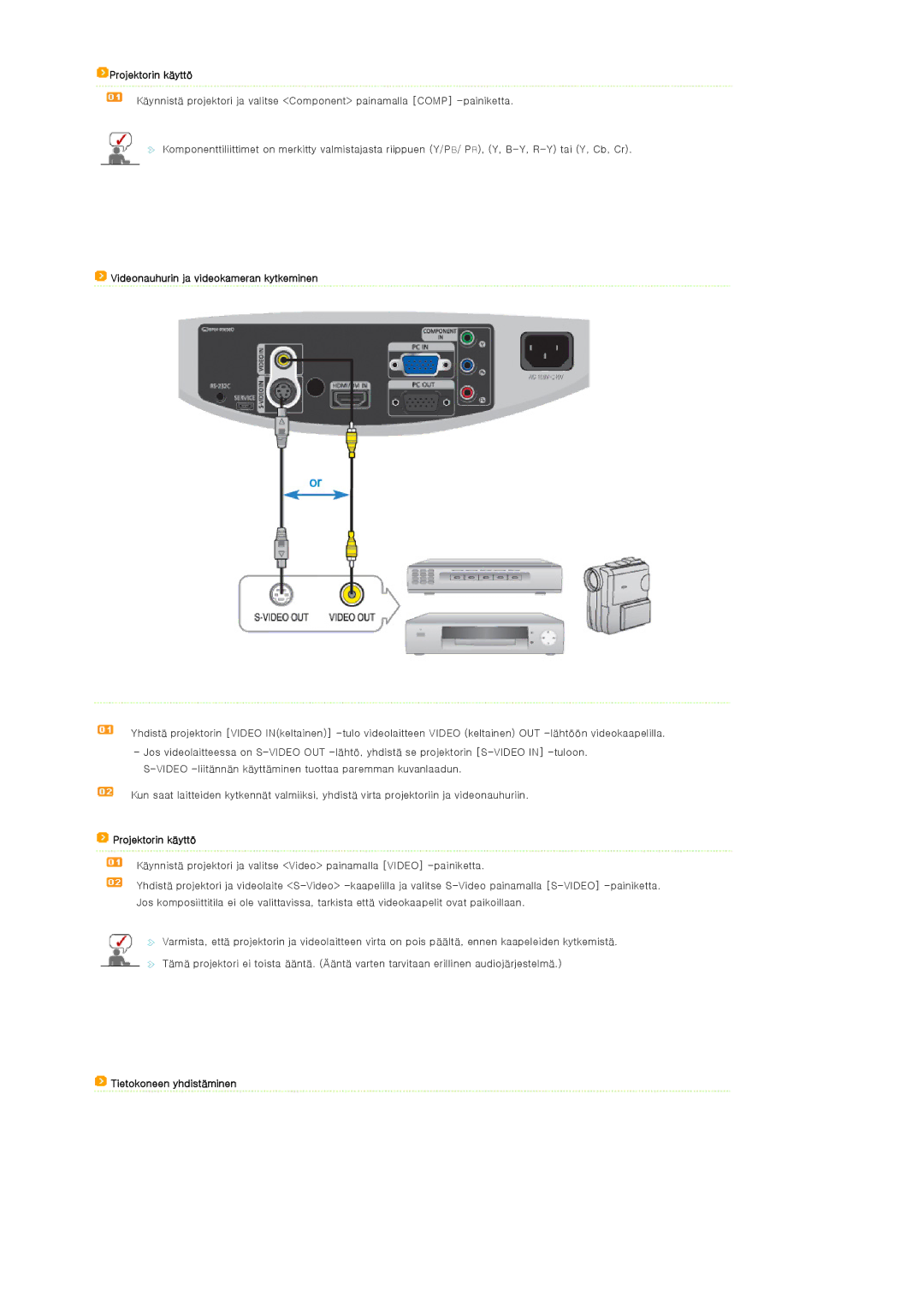 Samsung SPD400SX/EN, SPD400SFX/EN manual Videonauhurin ja videokameran kytkeminen, Tietokoneen yhdistäminen 