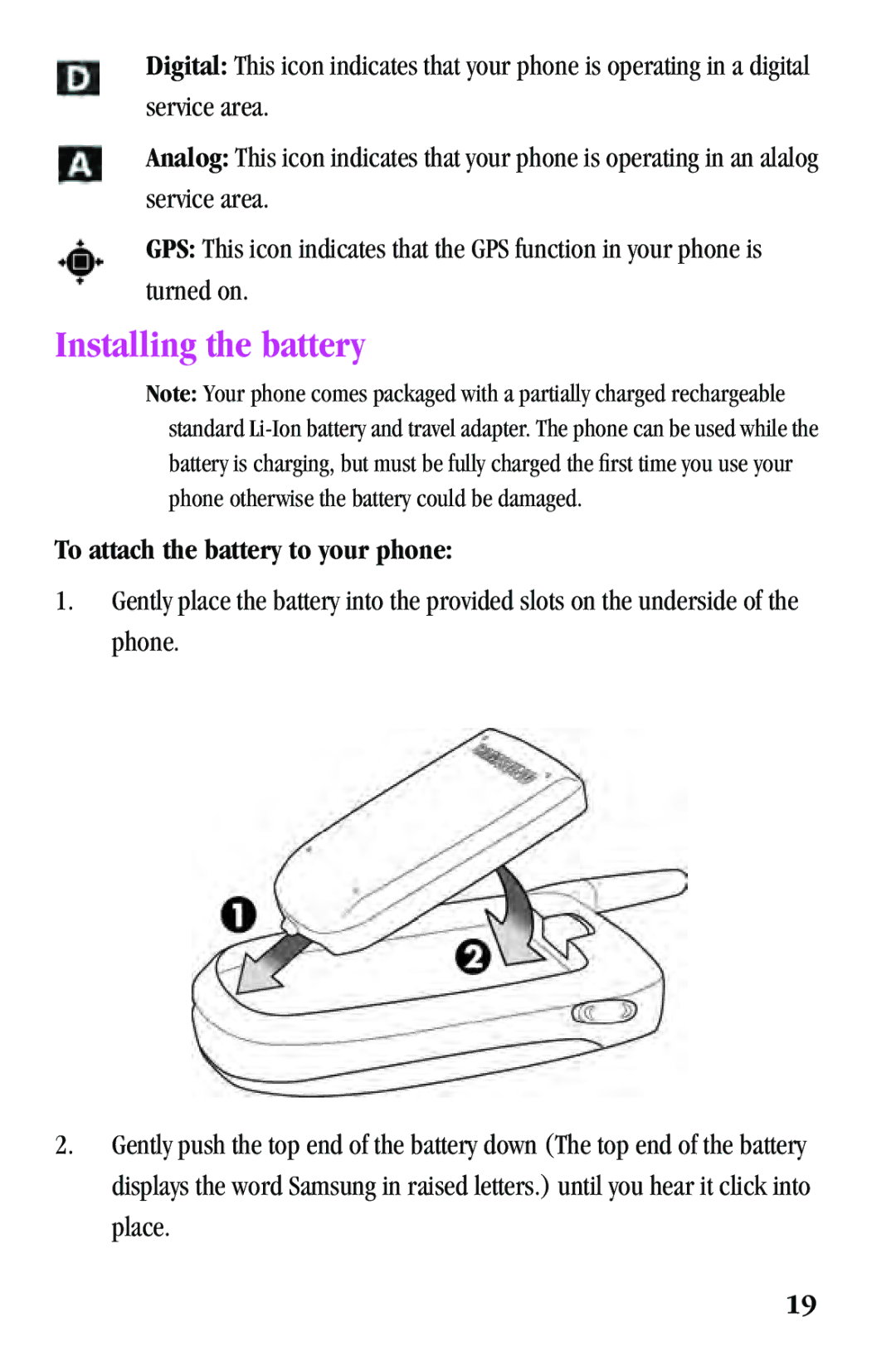 Samsung SPH-a500 Series manual Installing the battery, To attach the battery to your phone 