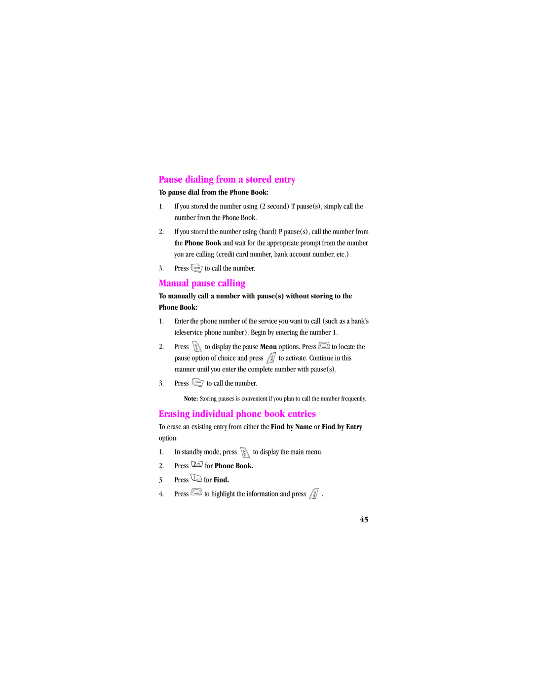 Samsung SPH-A540 manual Pause dialing from a stored entry, Manual pause calling, Erasing individual phone book entries 