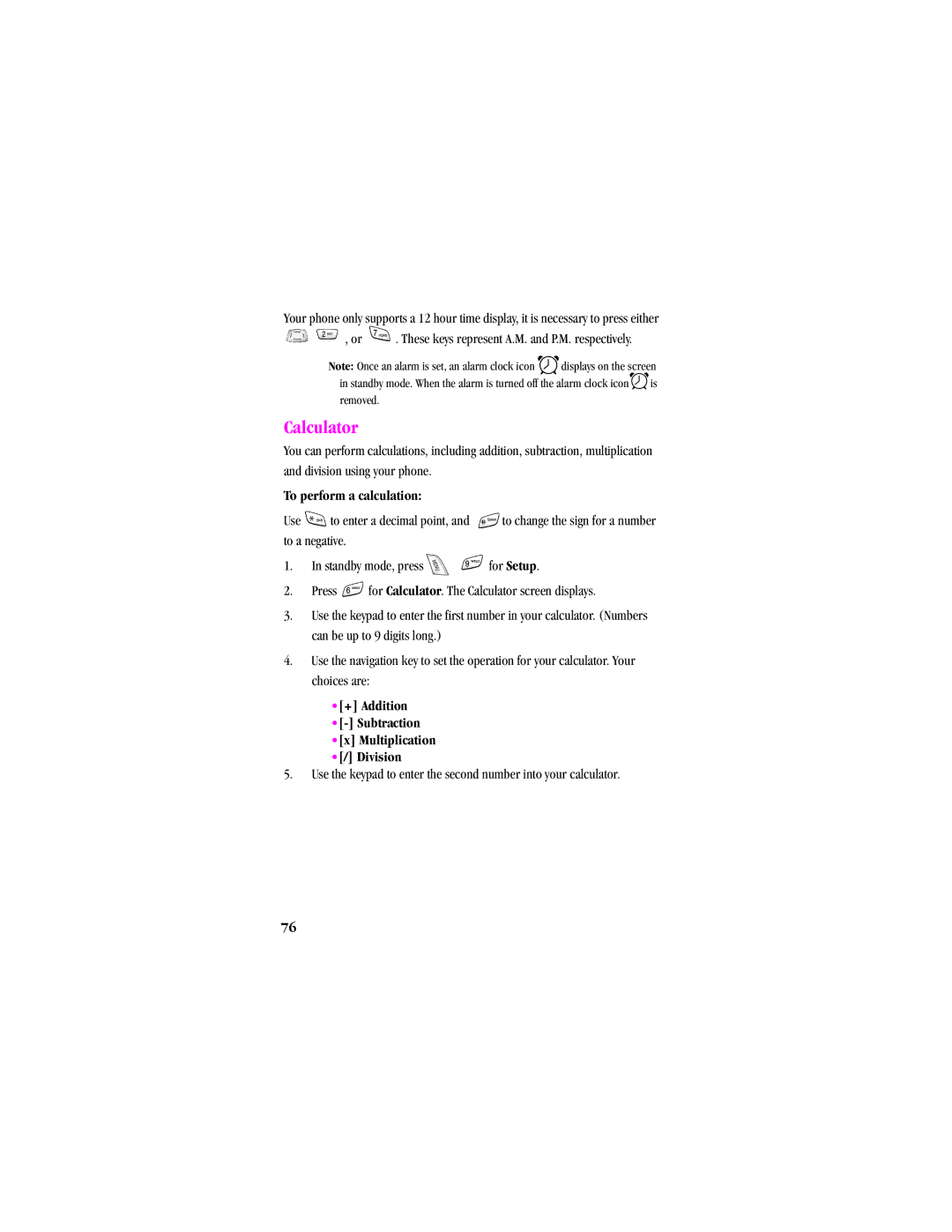 Samsung SPH-A540 manual Calculator, To perform a calculation, + Addition Subtraction Multiplication Division 