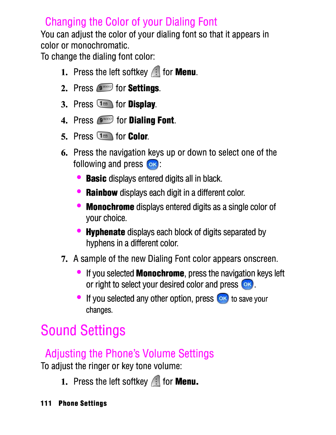 Samsung SPH-a740 manual Sound Settings, Changing the Color of your Dialing Font, Adjusting the Phone’s Volume Settings 