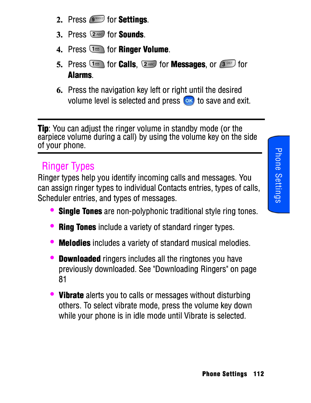 Samsung SPH-a740 manual Ringer Types, Press for Ringer Volume, Phone Settings 
