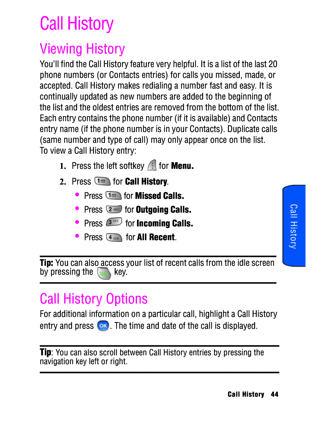 Samsung SPH-a740 manual Viewing History, Call History Options, Press for Missed Calls Press for Outgoing Calls 