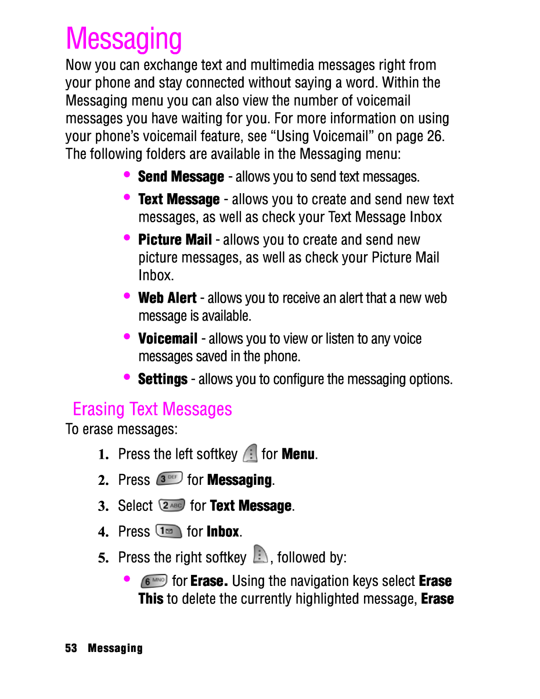 Samsung SPH-a740 manual Messaging, Erasing Text Messages 